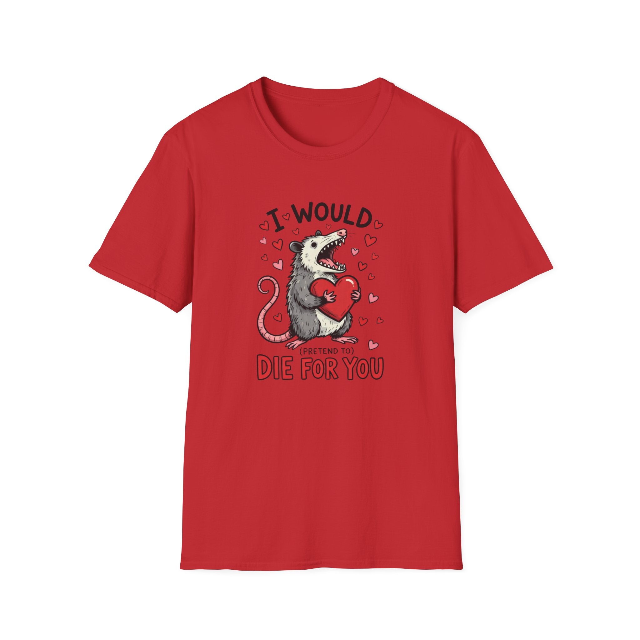T‑Shirt - 'I Would Die for You' Cute Opossum Valentine Heart Graphic Tee