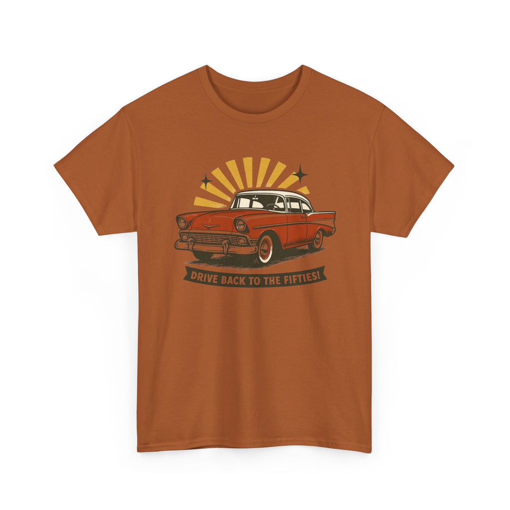 1950s Classic Car Tee "Drive Back to the Fifties" Retro Vintage Auto Shirt  Trendy TShirt
