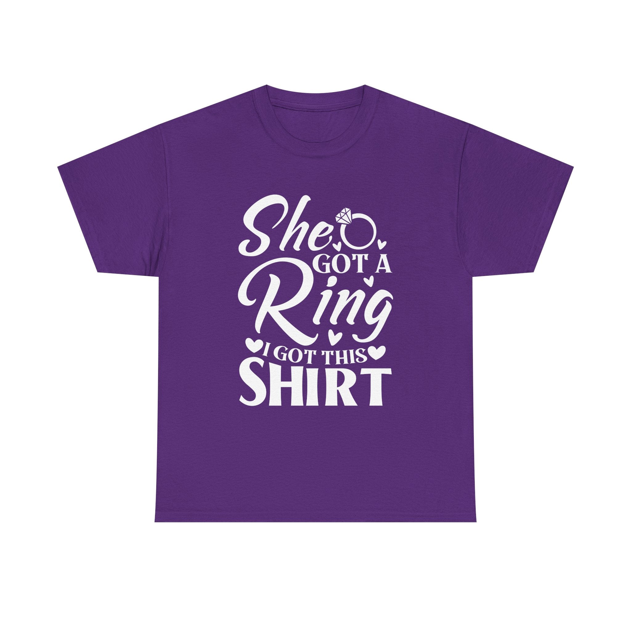 Bachelor Party T-Shirt — "She Got a Ring, I Got This Shirt"