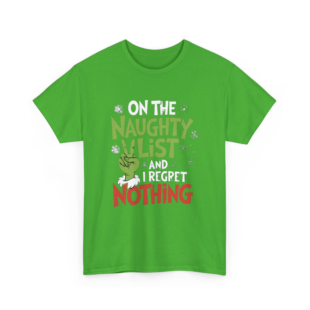 Christmas Tee  "On the Naughty List and I Regret Nothing" Funny Holiday Shirt Trendy TShirt