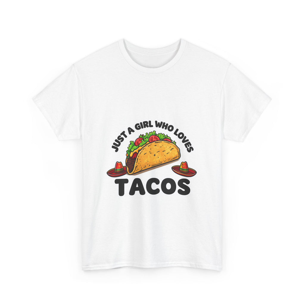 Tee - Just a Girl Who Loves Tacos