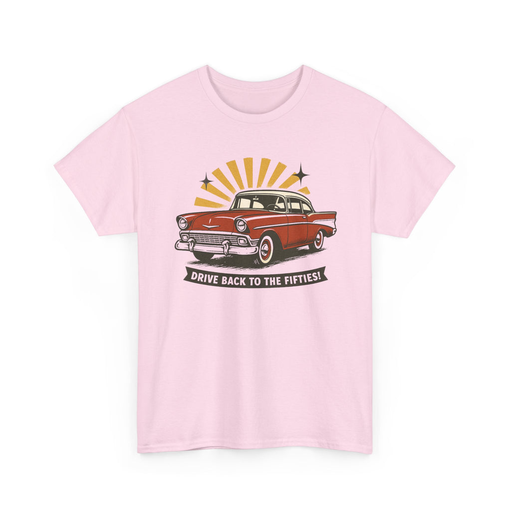 1950s Classic Car Tee "Drive Back to the Fifties" Retro Vintage Auto Shirt  Trendy TShirt