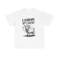 Funny 'I Scream You Run' Goat T-Shirt