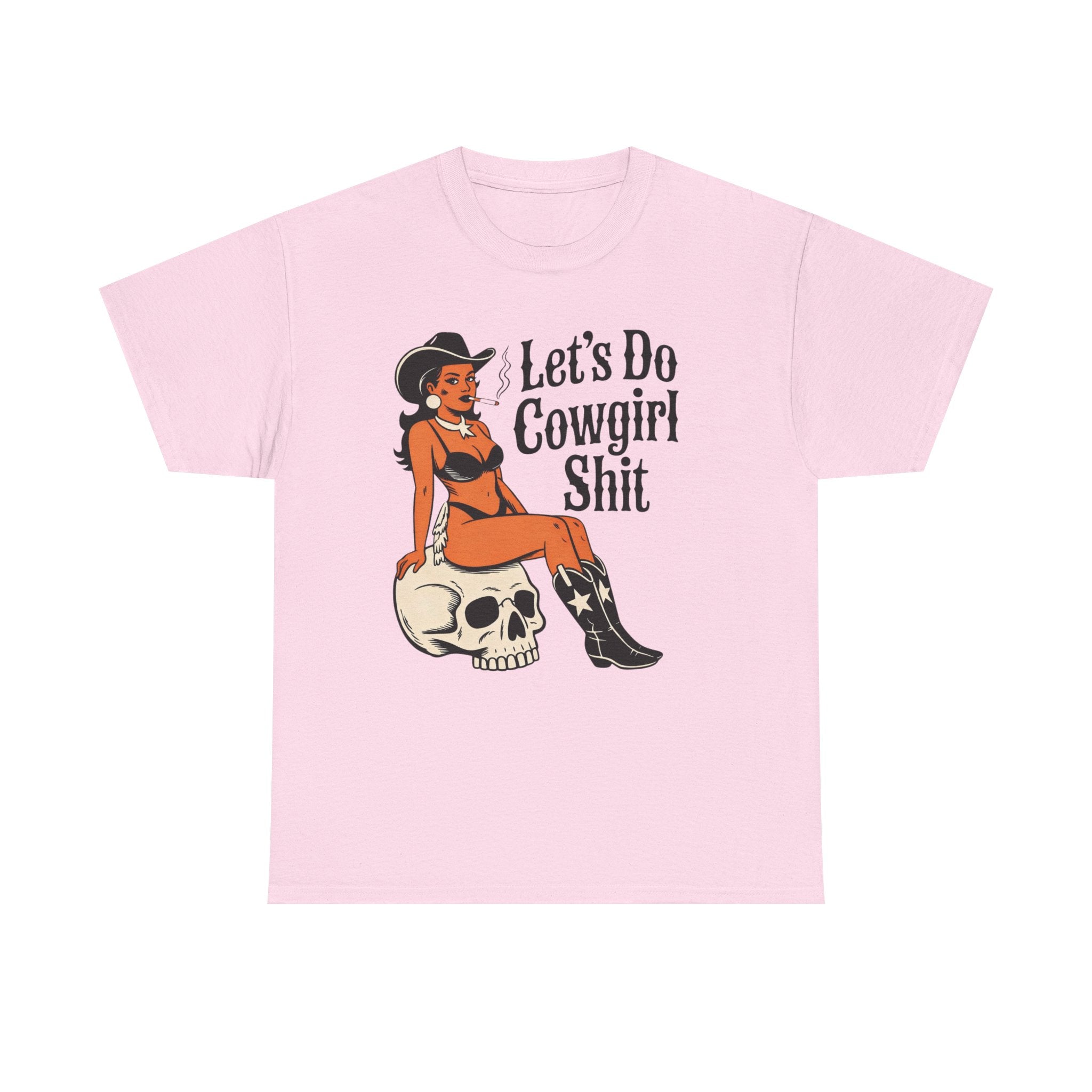 Cowgirl Pinup T-Shirt — "Let’s Do Cowgirl Shit" Retro Western Skull Tee