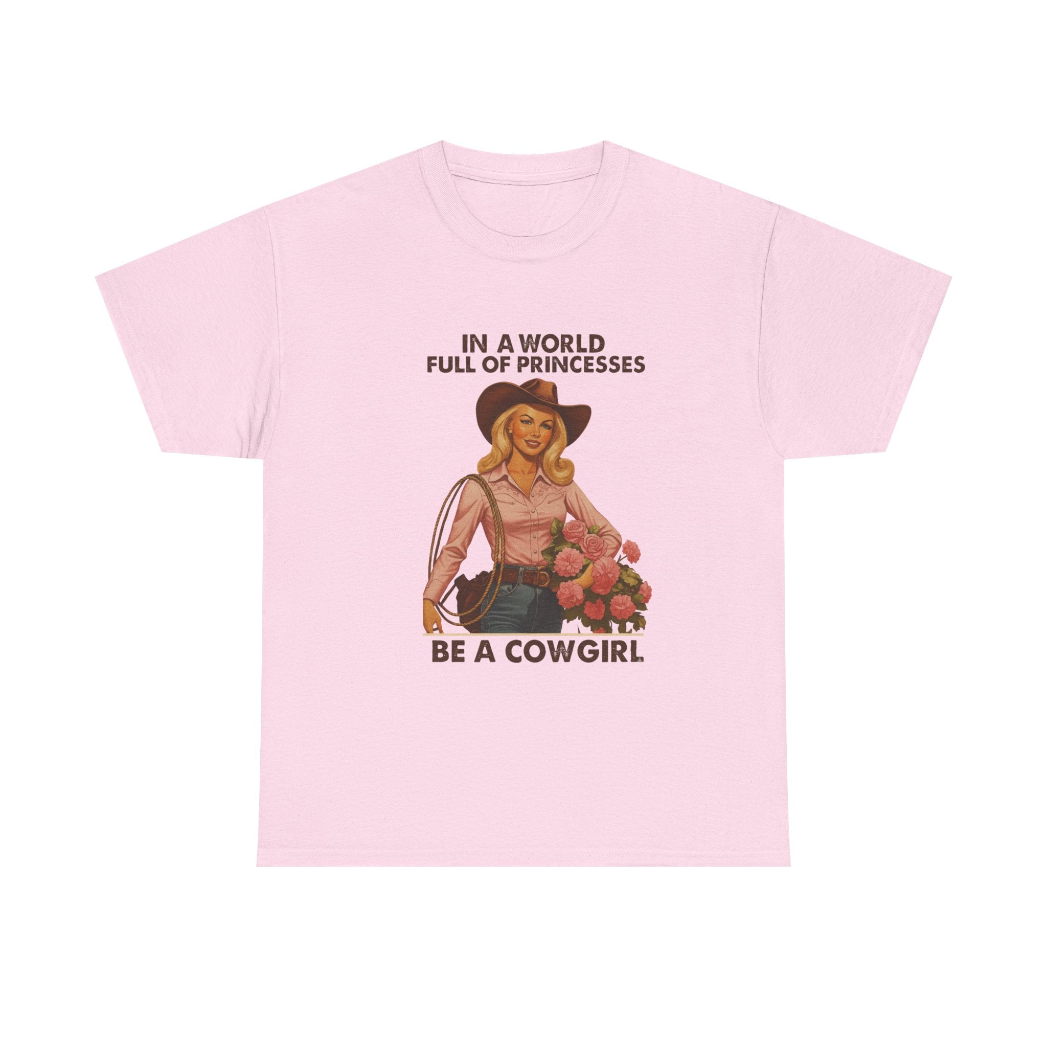 Cowgirl T-Shirt “In a World Full of Princesses Be a Cowgirl” Retro Western Tee   Unleash your inner Cowgirl