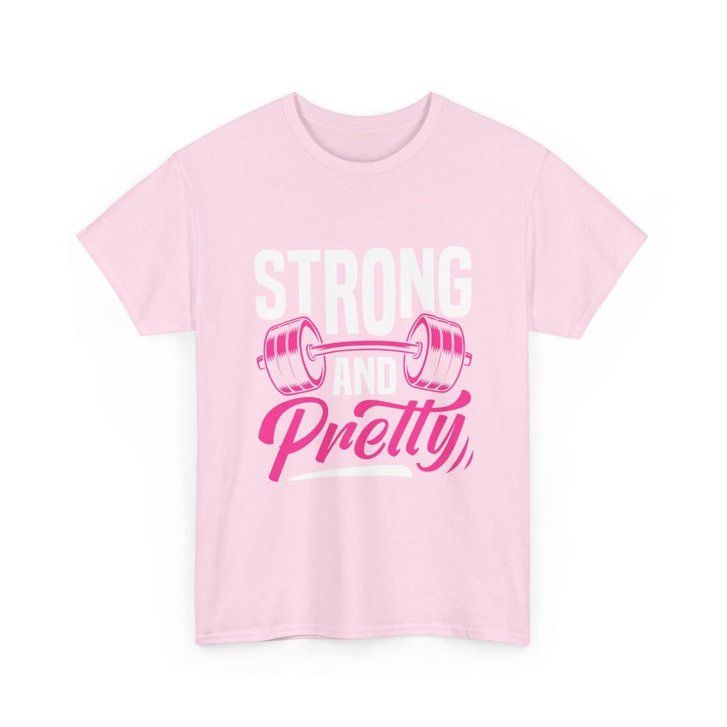 Strong and Pretty T-Shirt