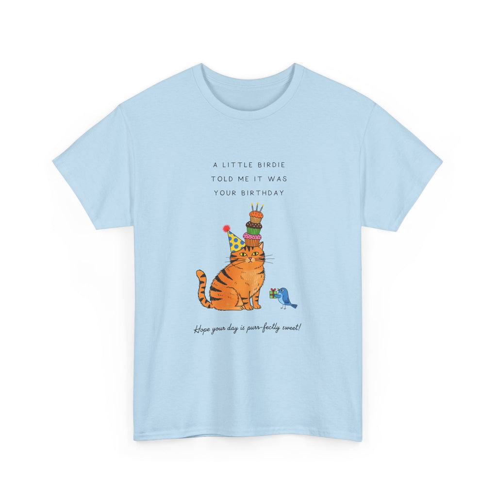 Cat Birthday Cake T-Shirt — "A Little Cake Could Be Made Your Birthday" Funny Party Tee