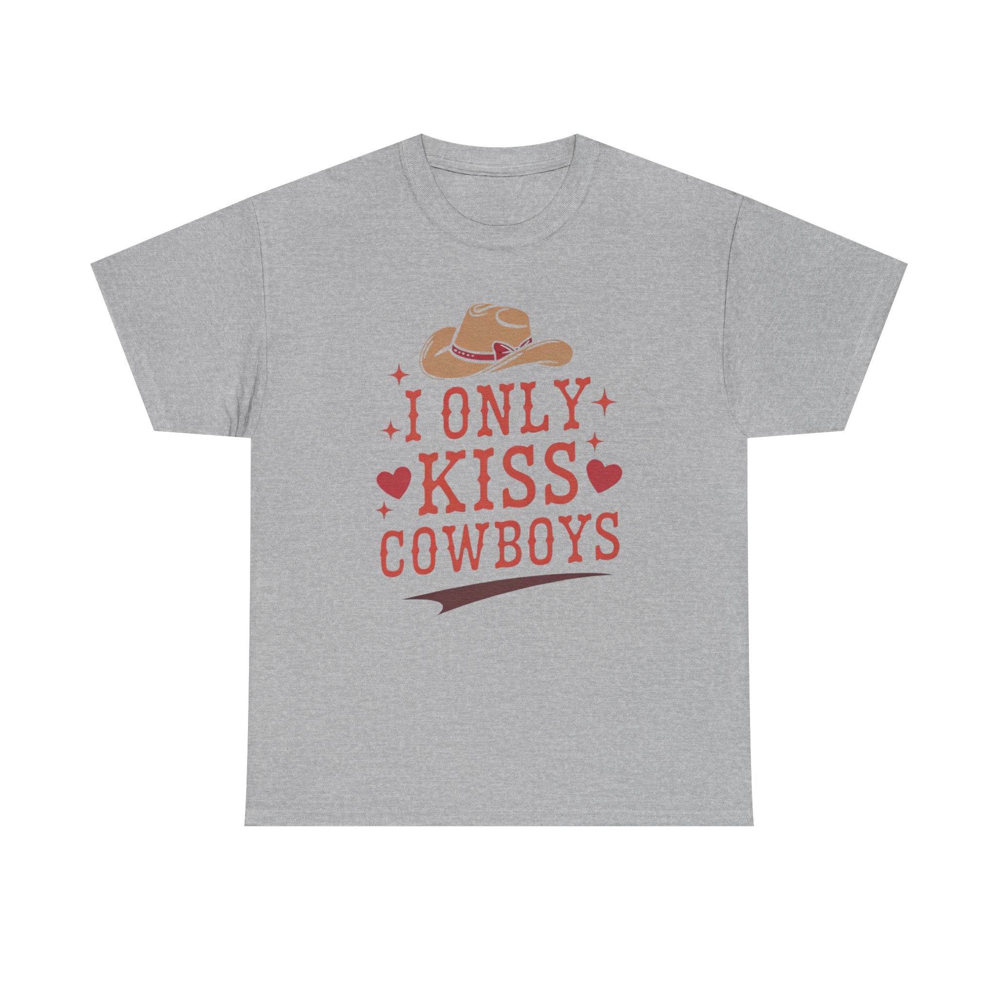 I Only Kiss Cowboys T-Shirt — Funny Western Cowgirl Tee with Cowboy Hat Design