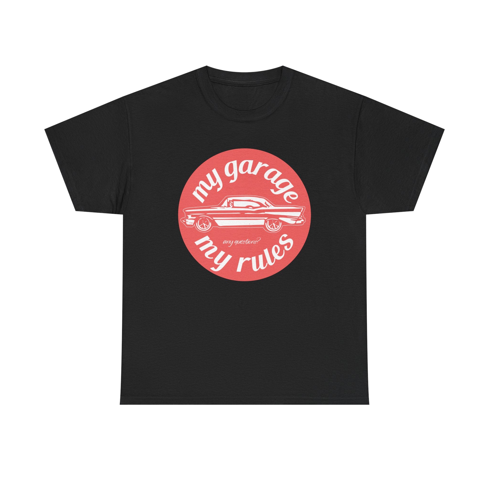 My Garage My Rules Tee — Retro Car Graphic T-Shirt for Auto Enthusiasts