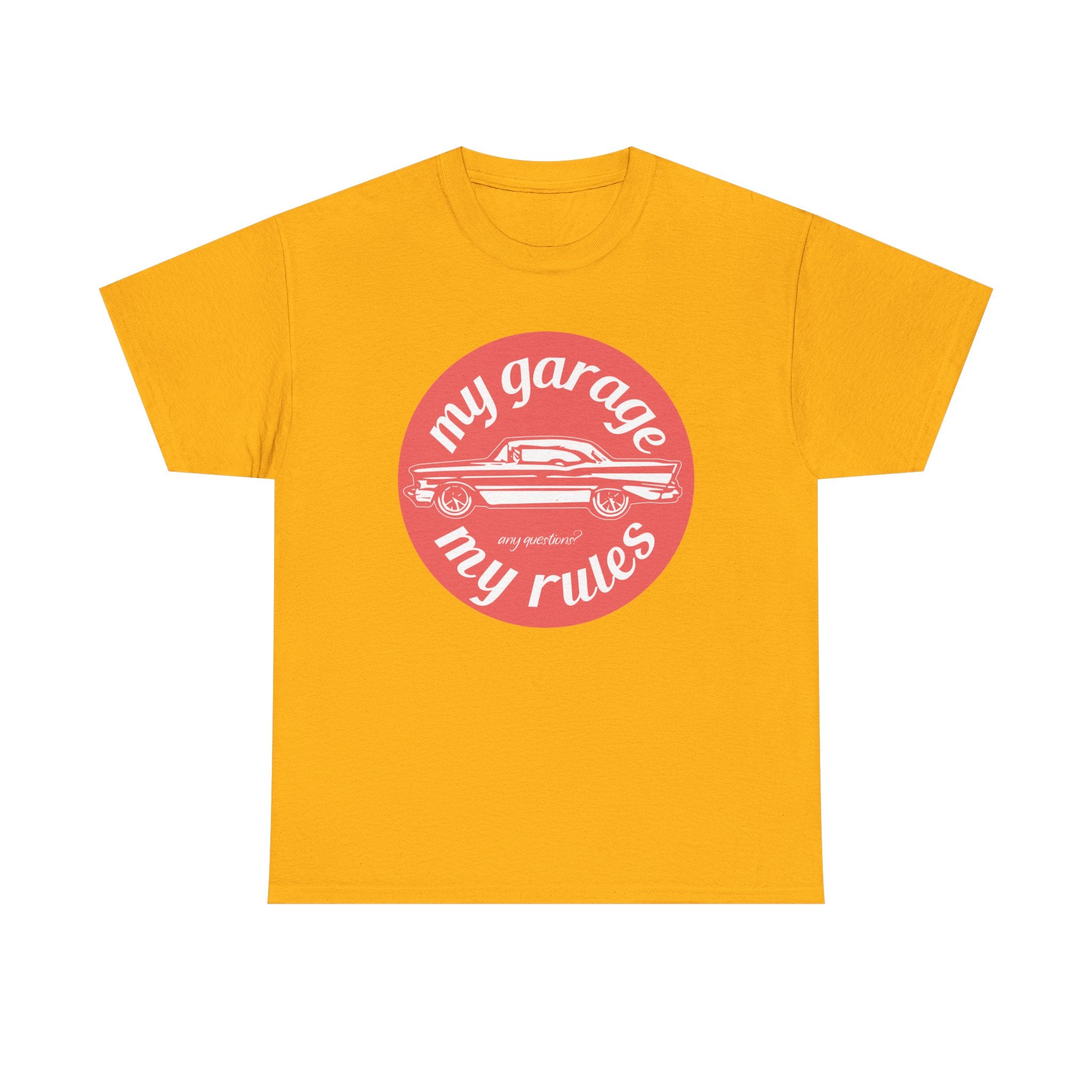 My Garage My Rules Tee — Retro Car Graphic T-Shirt for Auto Enthusiasts