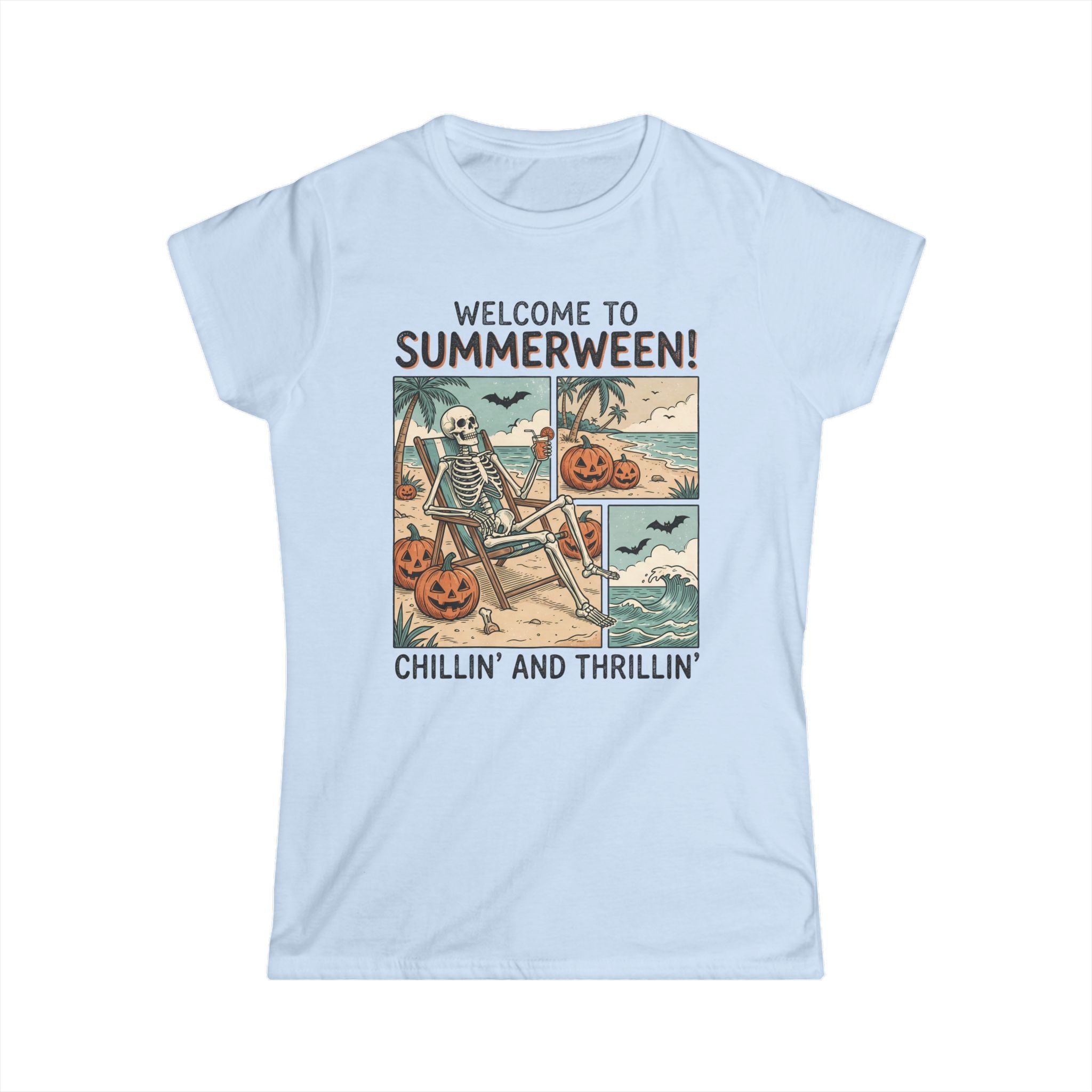 Summerween Skeleton Tee — "Welcome to Summerween! Chillin' and Thrillin'"