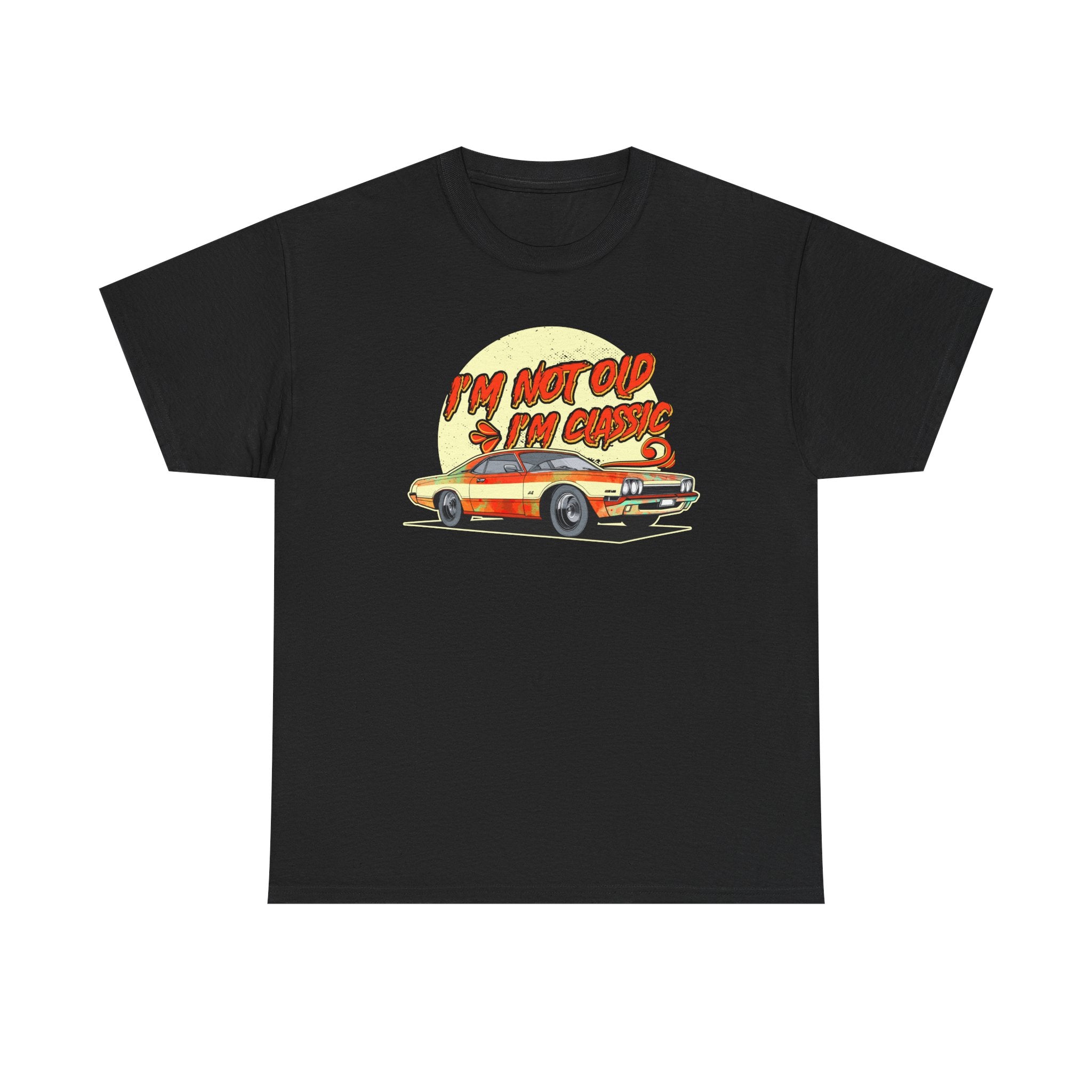 Classic Car T‑Shirt – "I'm Not Old, I'm Classic" Vintage Car Tee