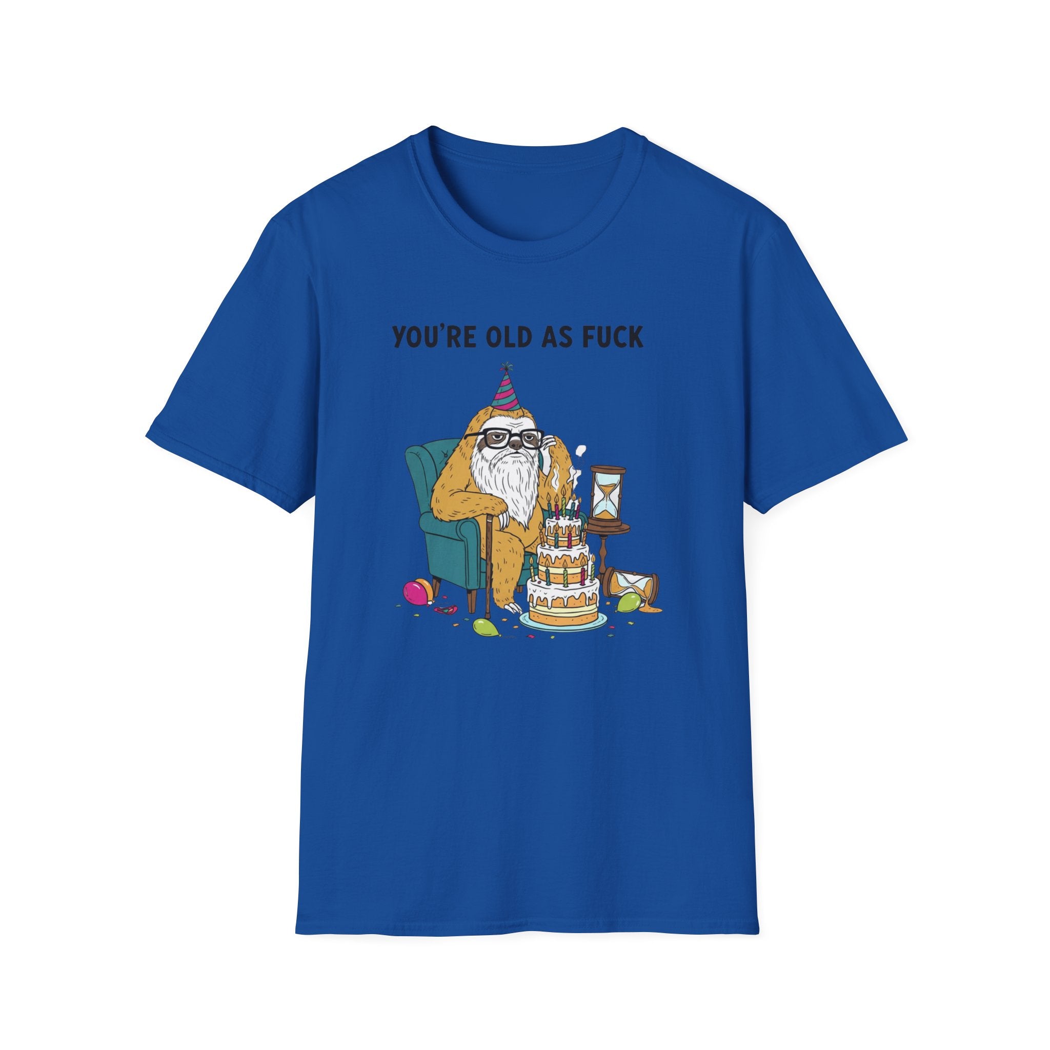 Funny Birthday T-Shirt — "You're Old As Fuck" Retro Party Design