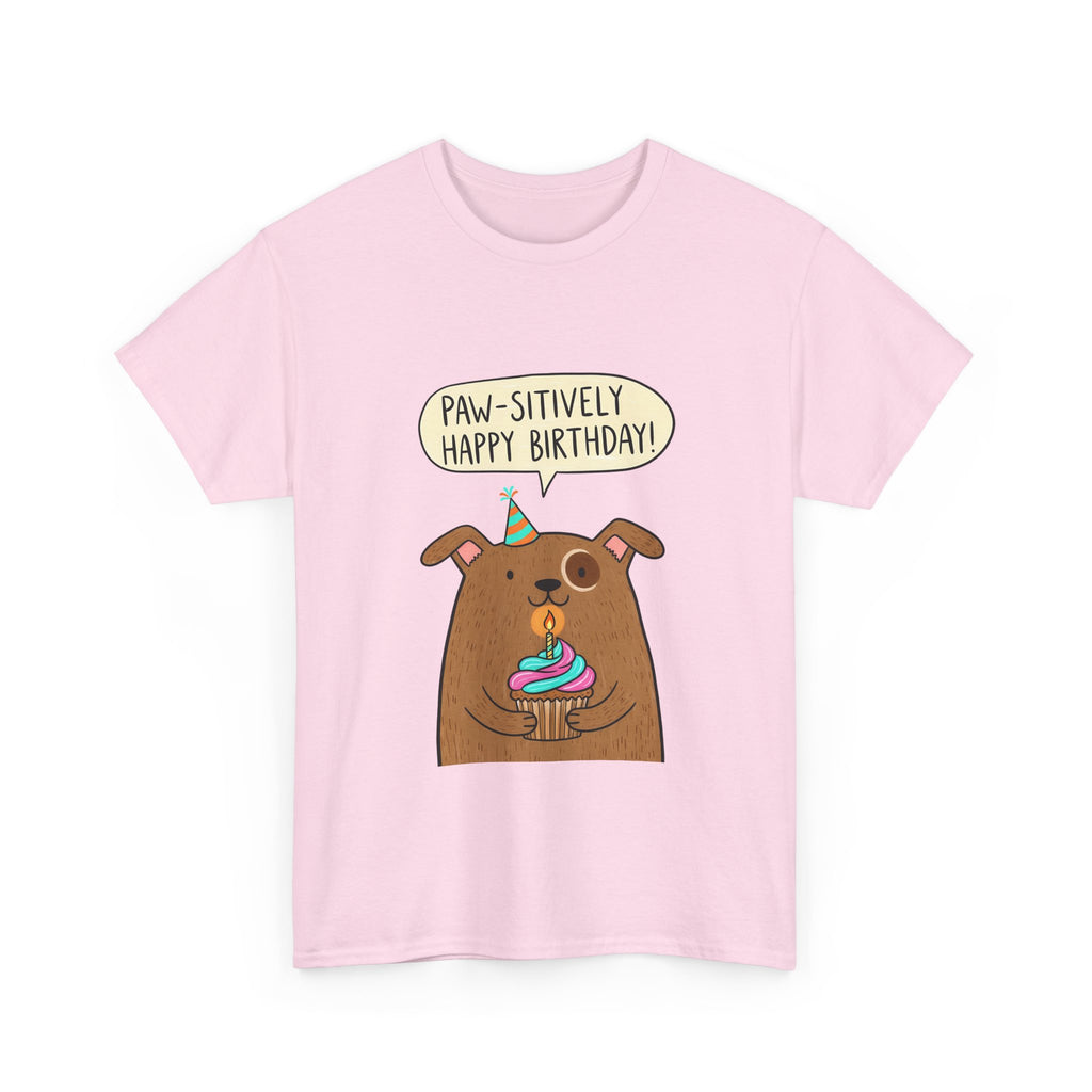 Paw-sitively Happy Birthday Dog T-Shirt — Cute Puppy Birthday Tee