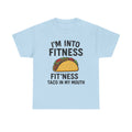 I'm Into Fitness Taco T-Shirt — Funny Taco Eating Graphic Tee