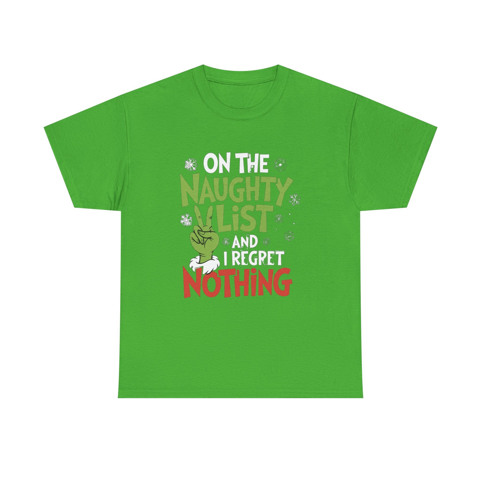 Christmas Tee  "On the Naughty List and I Regret Nothing" Funny Holiday Shirt Trendy TShirt