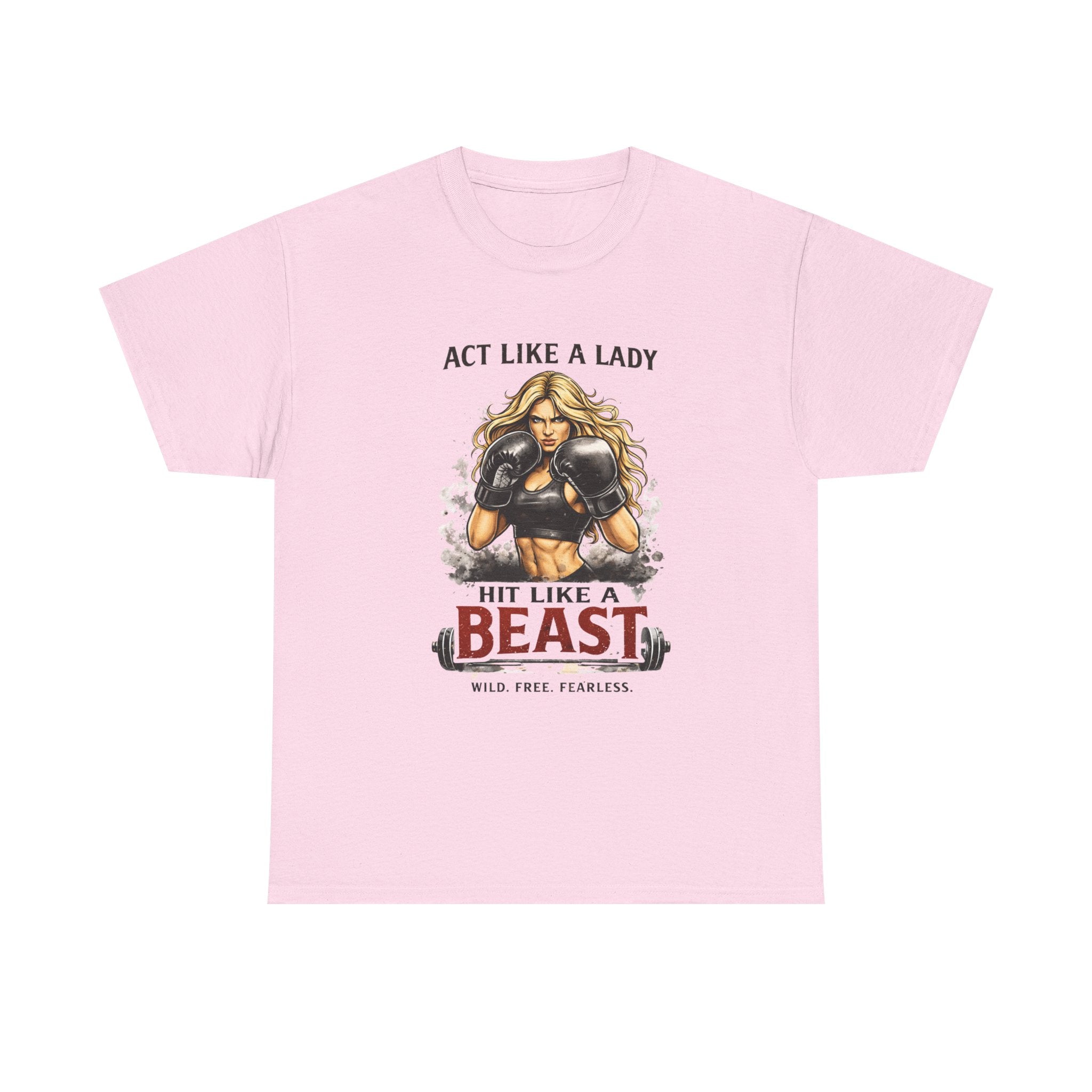 Act Like a Lady Hit Like a Beast T-Shirt — Women's Boxing Gym Tee