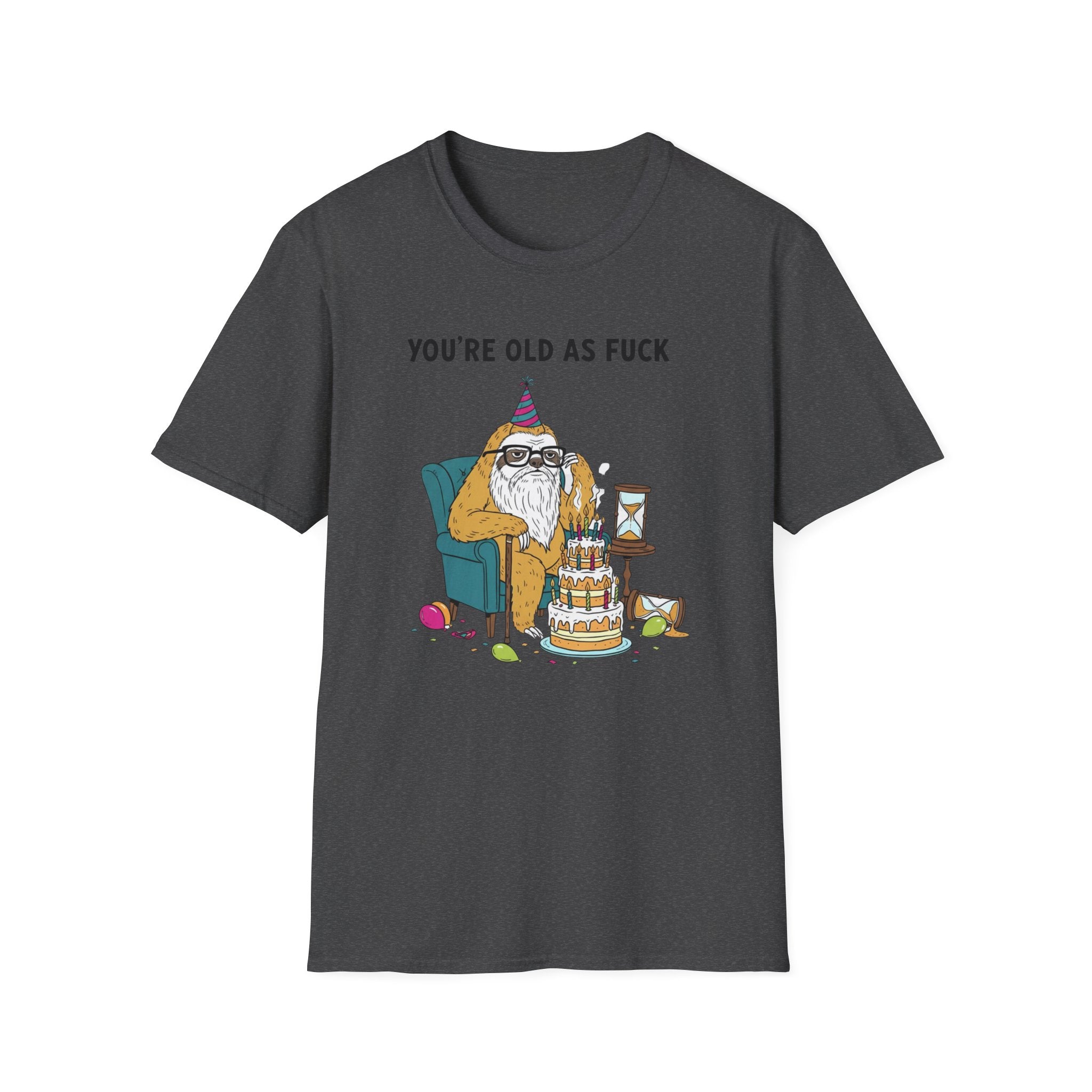 Funny Birthday T-Shirt — "You're Old As Fuck" Retro Party Design