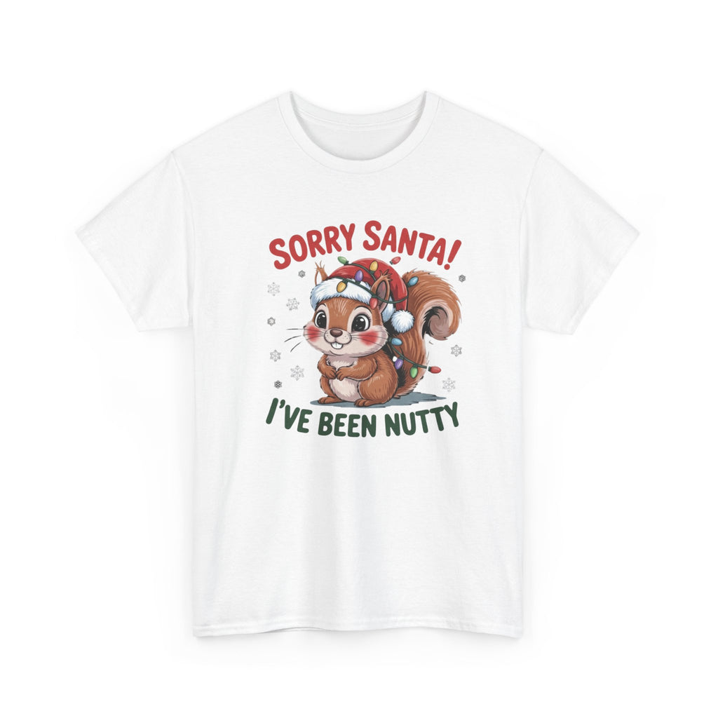 Sorry Santa I've Been Nutty