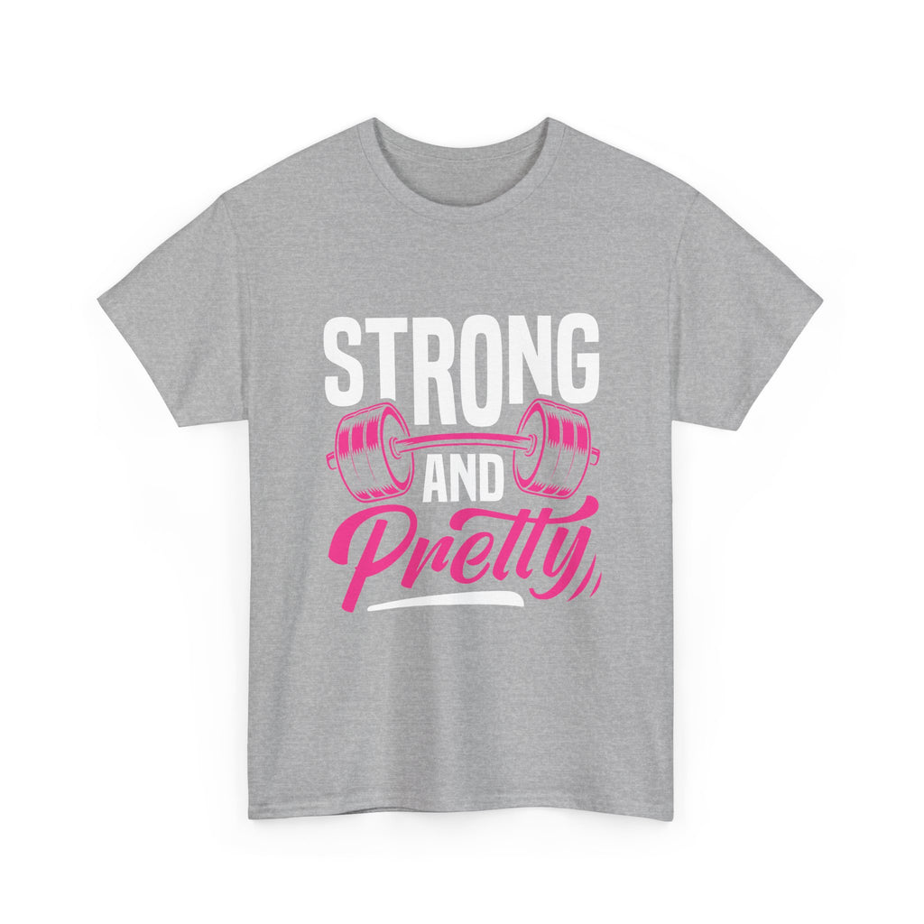 Strong and Pretty T-Shirt