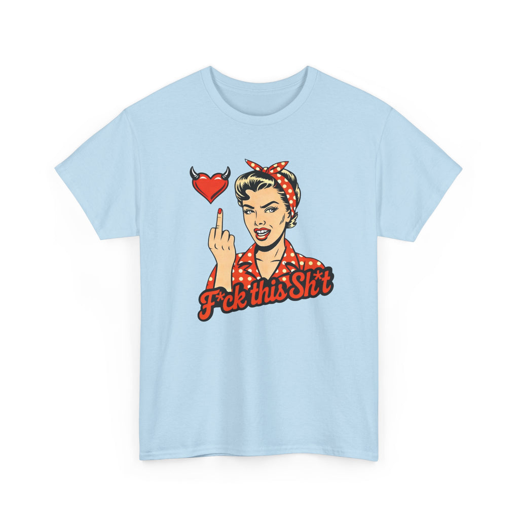 Retro Rosie 'F*ck This Sh!t' Graphic Tee — Vintage Attitude T‑Shirt