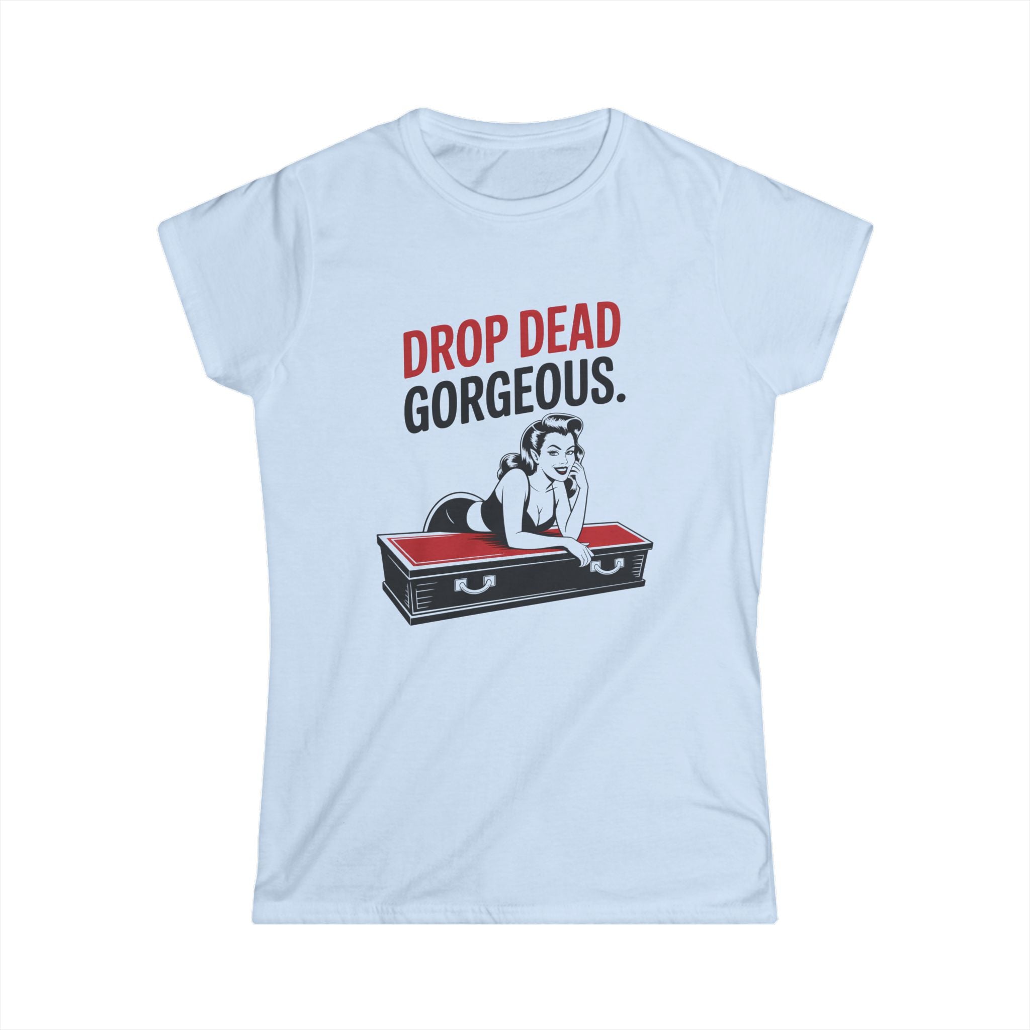 Drop Dead Gorgeous Tee — Retro Pinup Coffin Graphic Women's T-Shirt
