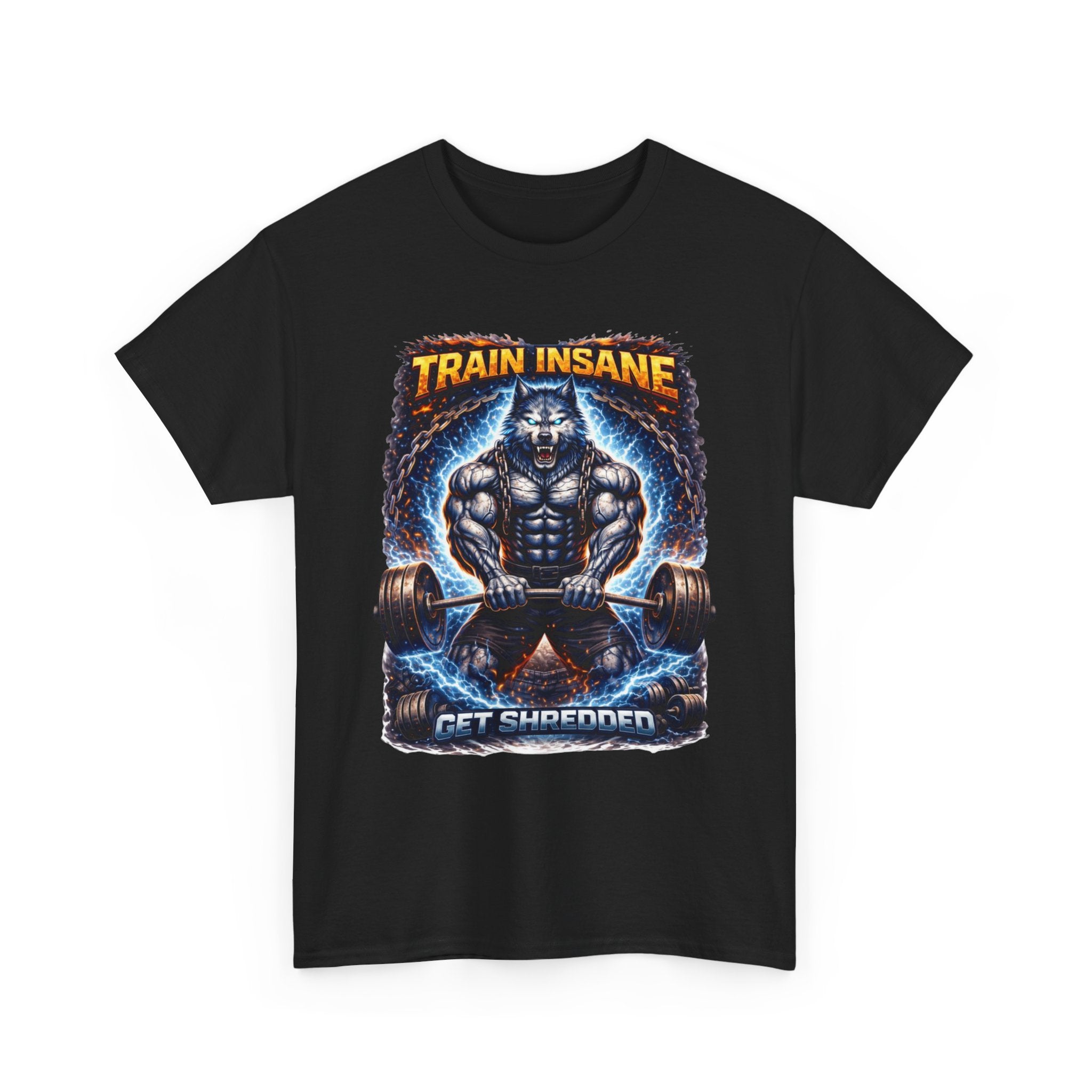 Gym T-Shirt — "Train Insane, Get Shredded" Muscle Workout Tee