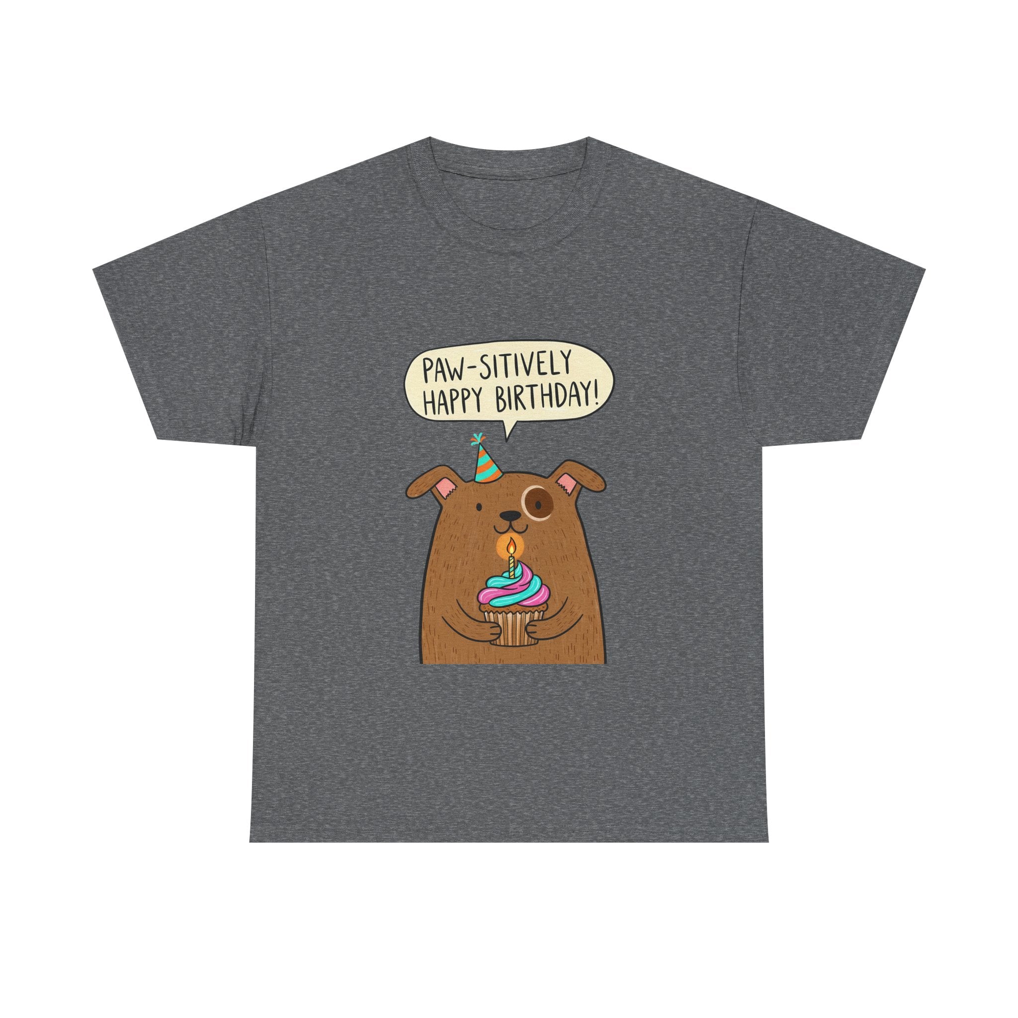 Paw-sitively Happy Birthday Dog T-Shirt — Cute Puppy Birthday Tee