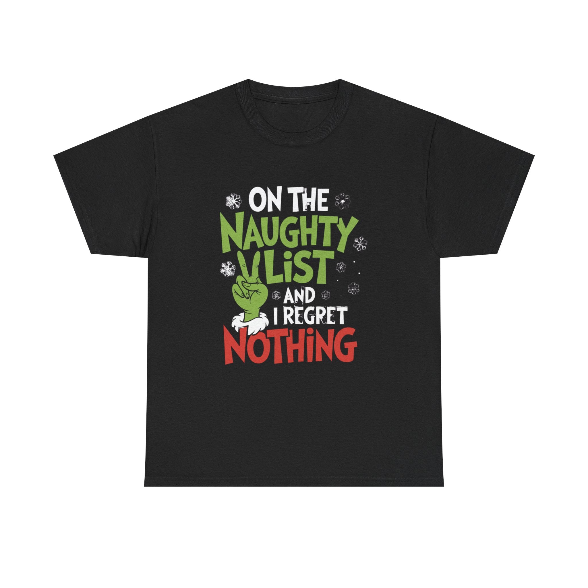 Christmas Tee  "On the Naughty List and I Regret Nothing" Funny Holiday Shirt Trendy TShirt