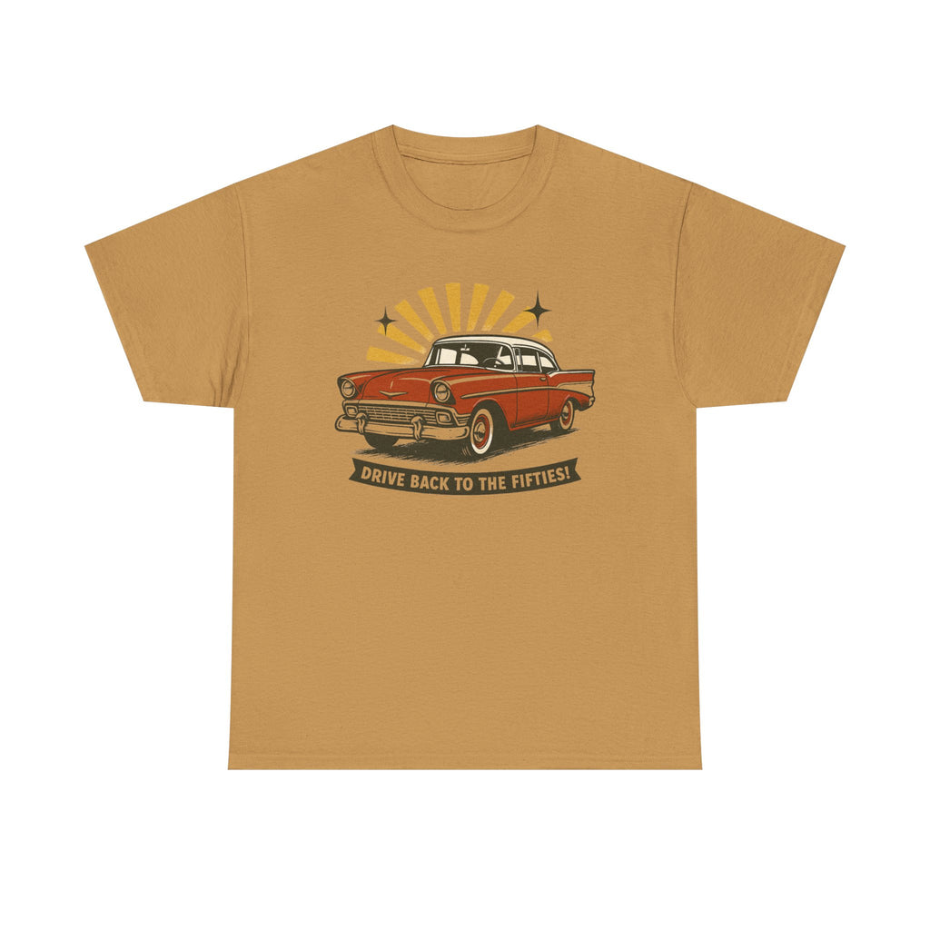 1950s Classic Car Tee "Drive Back to the Fifties" Retro Vintage Auto Shirt  Trendy TShirt