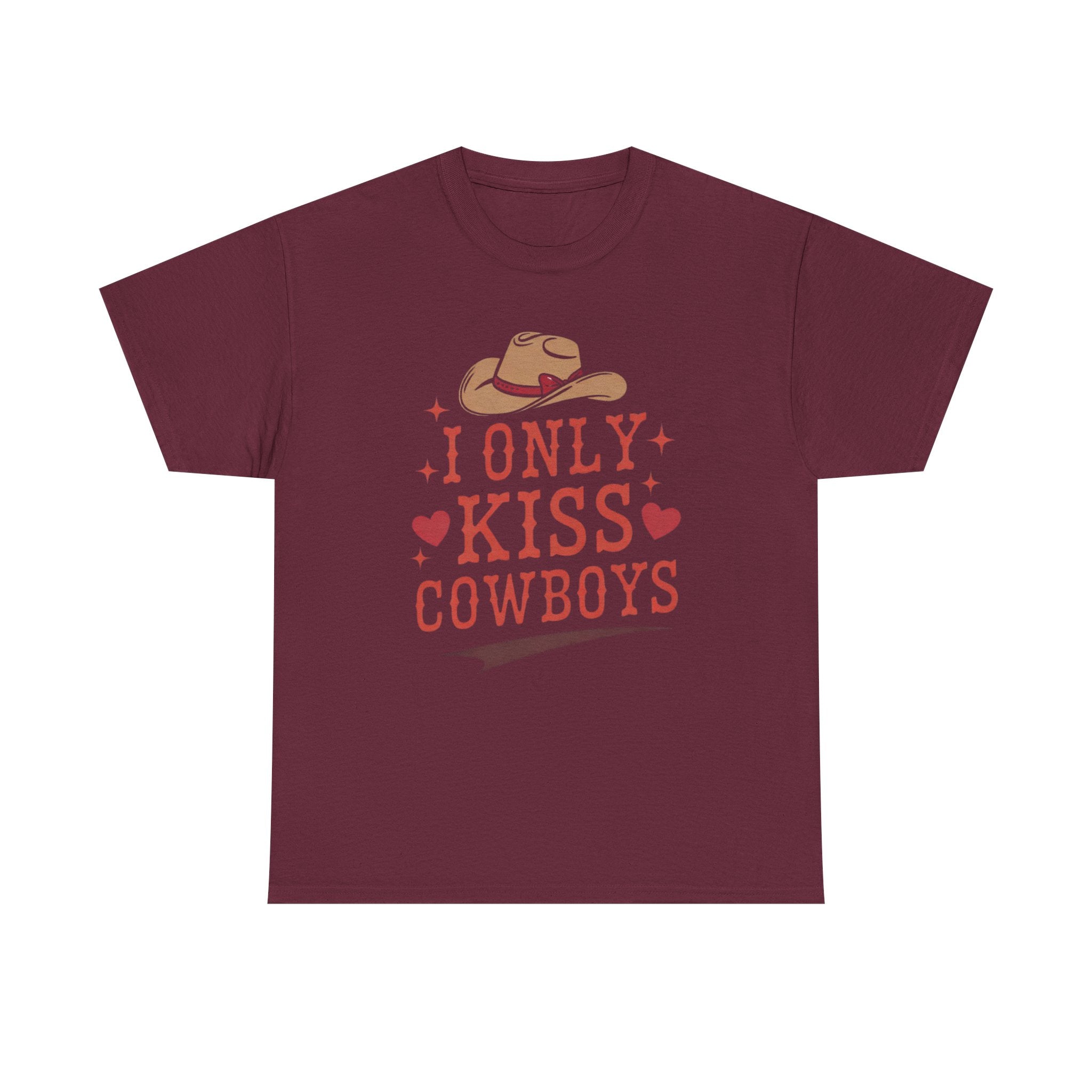 I Only Kiss Cowboys T-Shirt — Funny Western Cowgirl Tee with Cowboy Hat Design