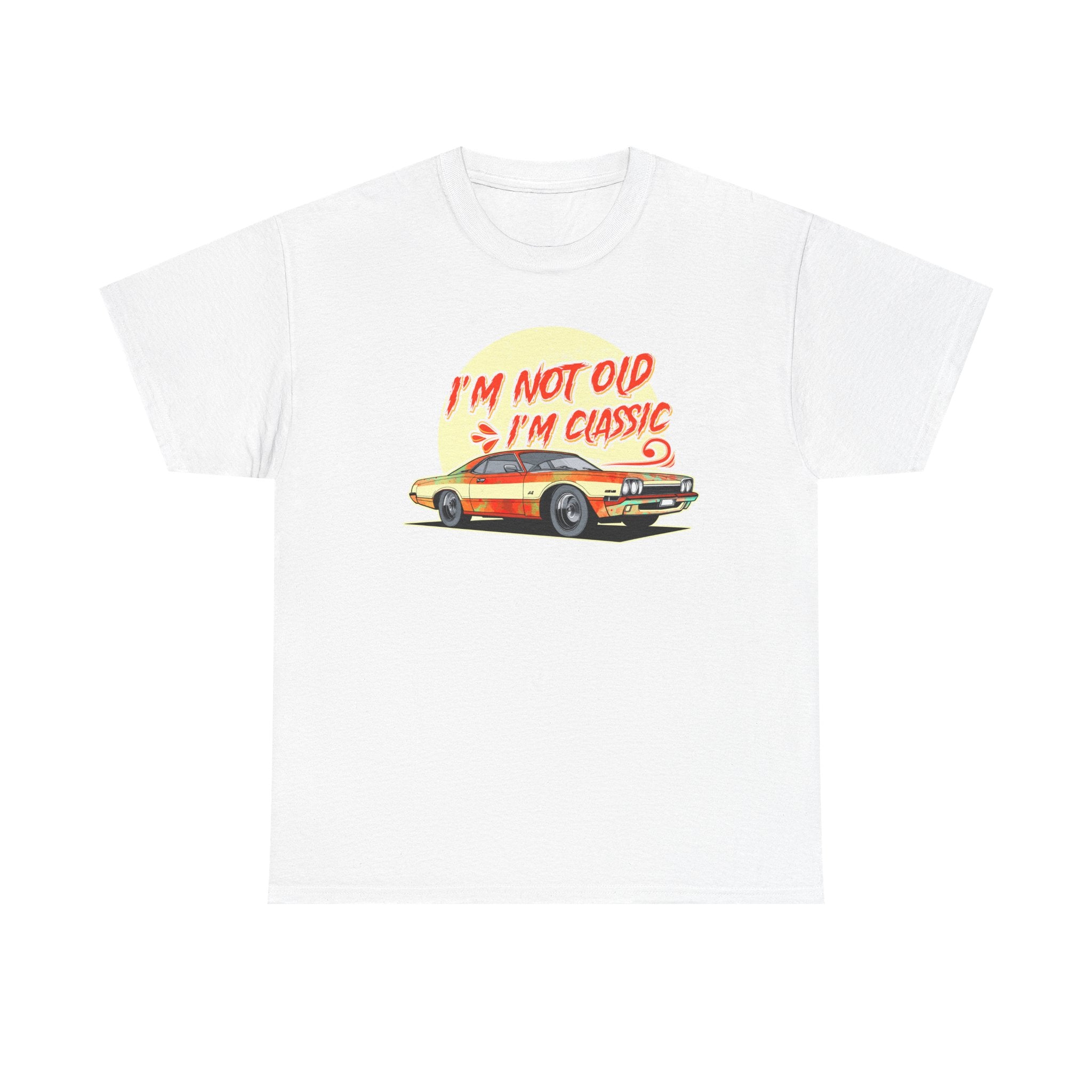 Classic Car T‑Shirt – "I'm Not Old, I'm Classic" Vintage Car Tee