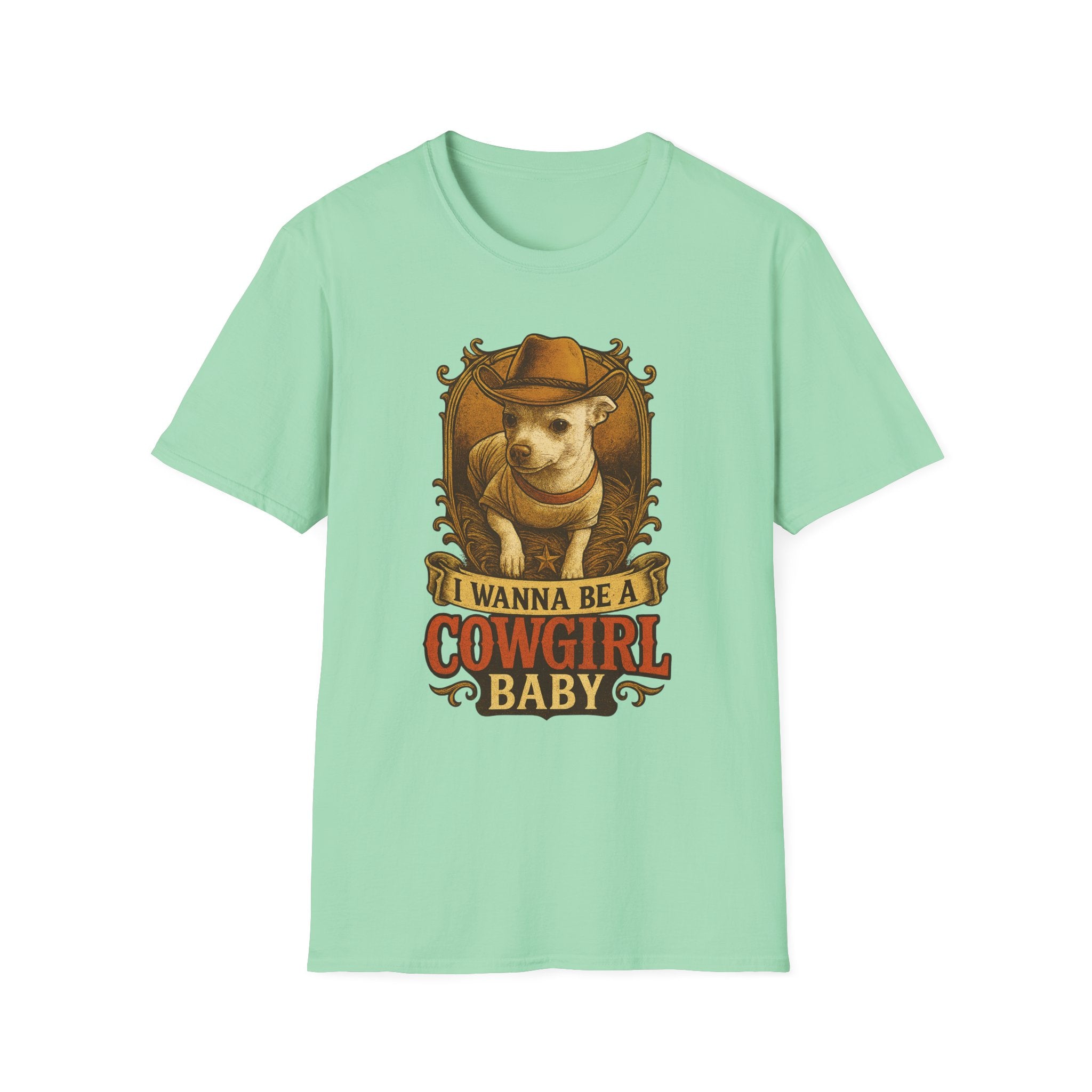 Cowgirl Baby TShirt  Cute Chihuahua Cow Dog Illustration "I Wanna Be a Cowgirl Baby     Trendy TShirt
