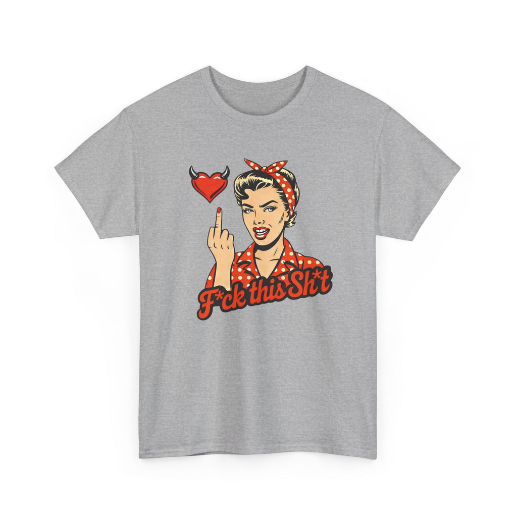 Retro Rosie 'F*ck This Sh!t' Graphic Tee — Vintage Attitude T‑Shirt