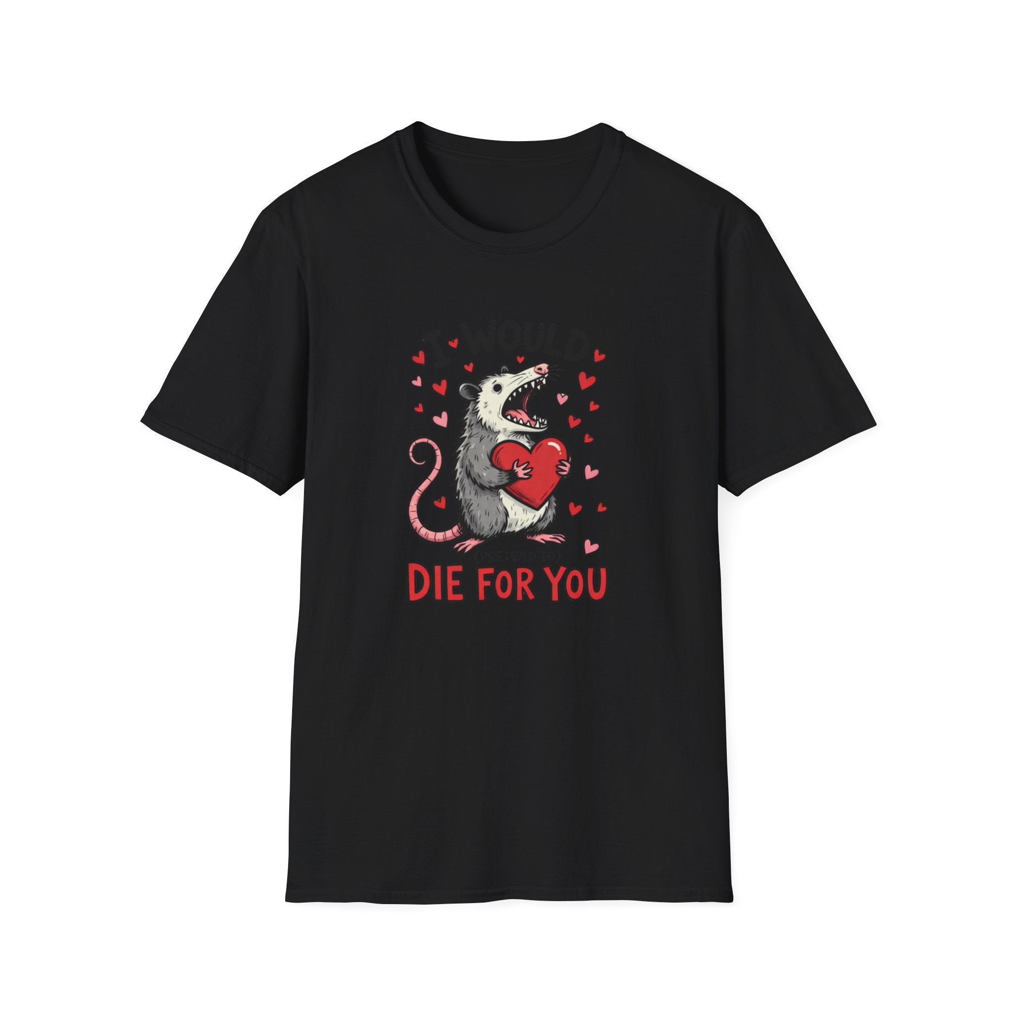 T‑Shirt - 'I Would Die for You' Cute Opossum Valentine Heart Graphic Tee