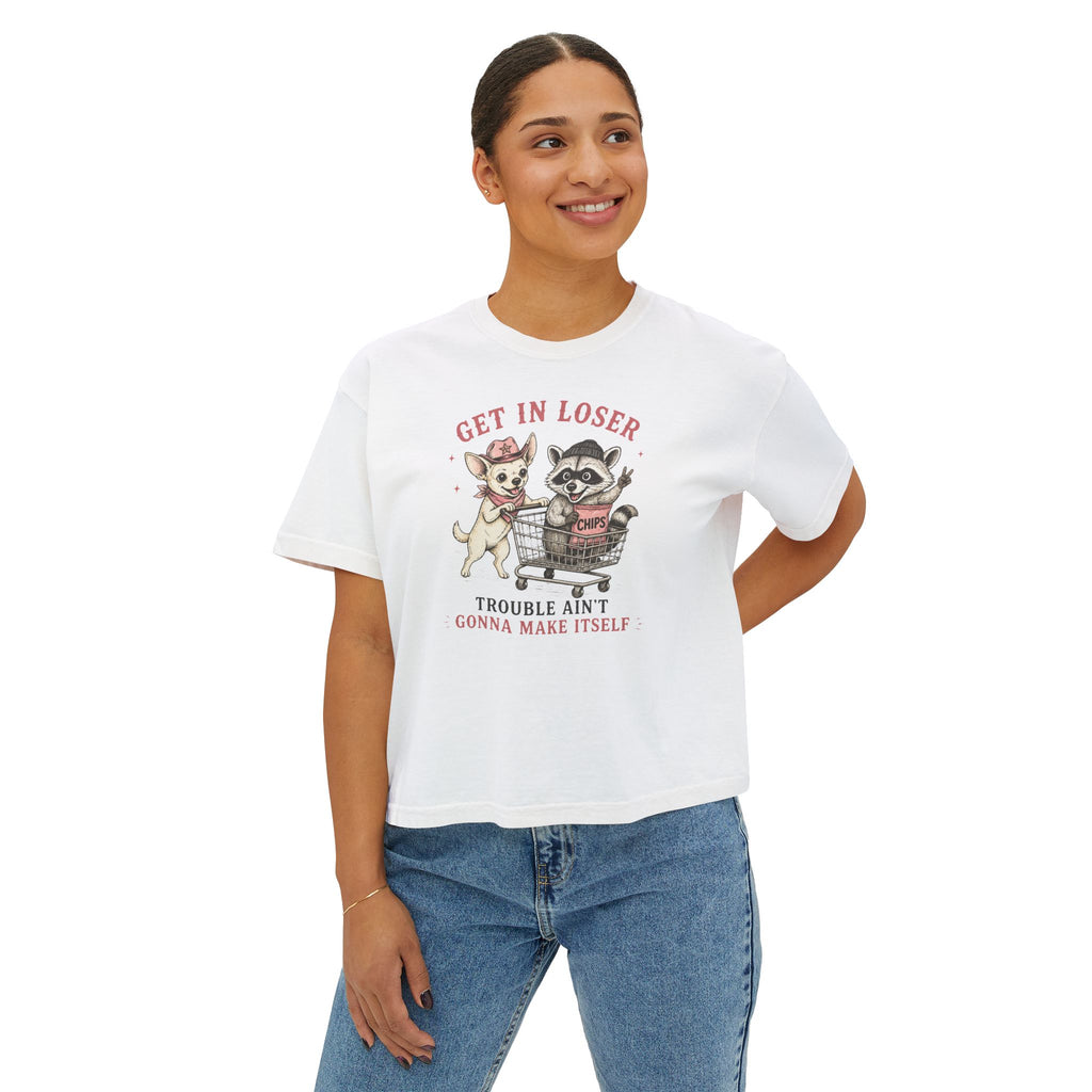 Get in Loser Tee — Cute Raccoon & Coco Dog Graphic Women’s Boxy T‑Shirt, “Trouble Ain’t Gonna Make Itself”