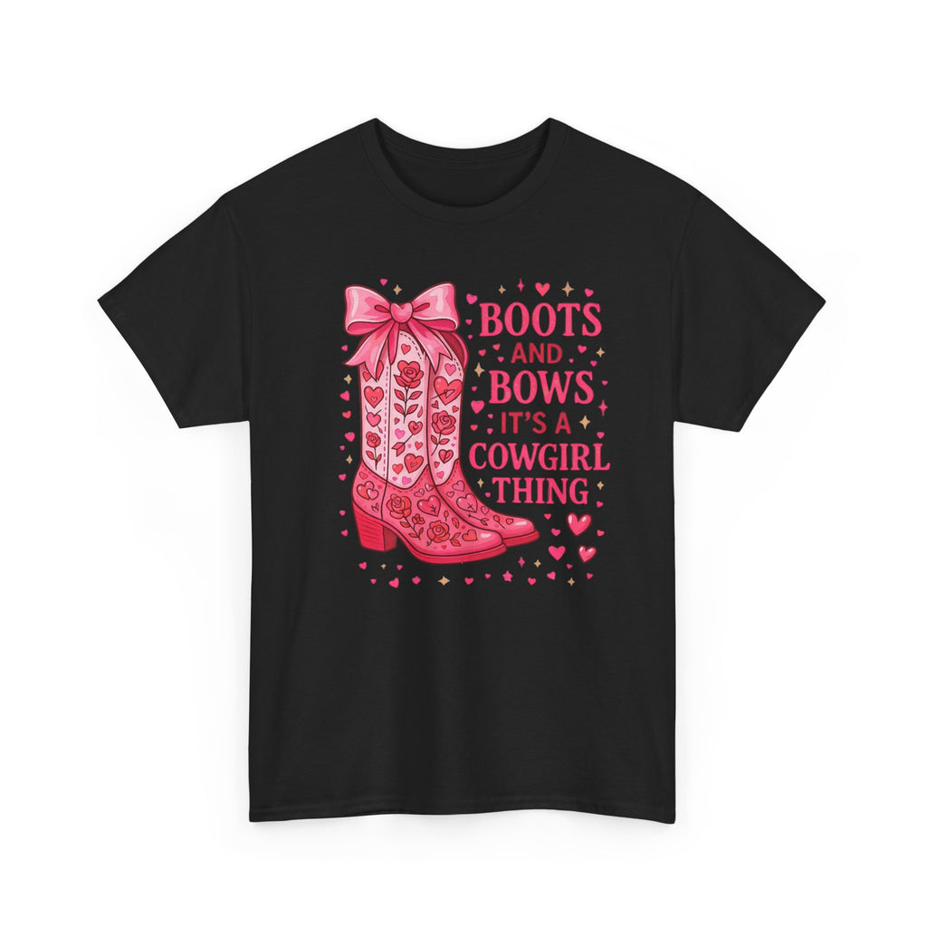 Cowgirl Boots and Bows T‑Shirt — "Boots and Bows, It's a Cowgirl Thing" Pink Western Tee  Trendy Farm