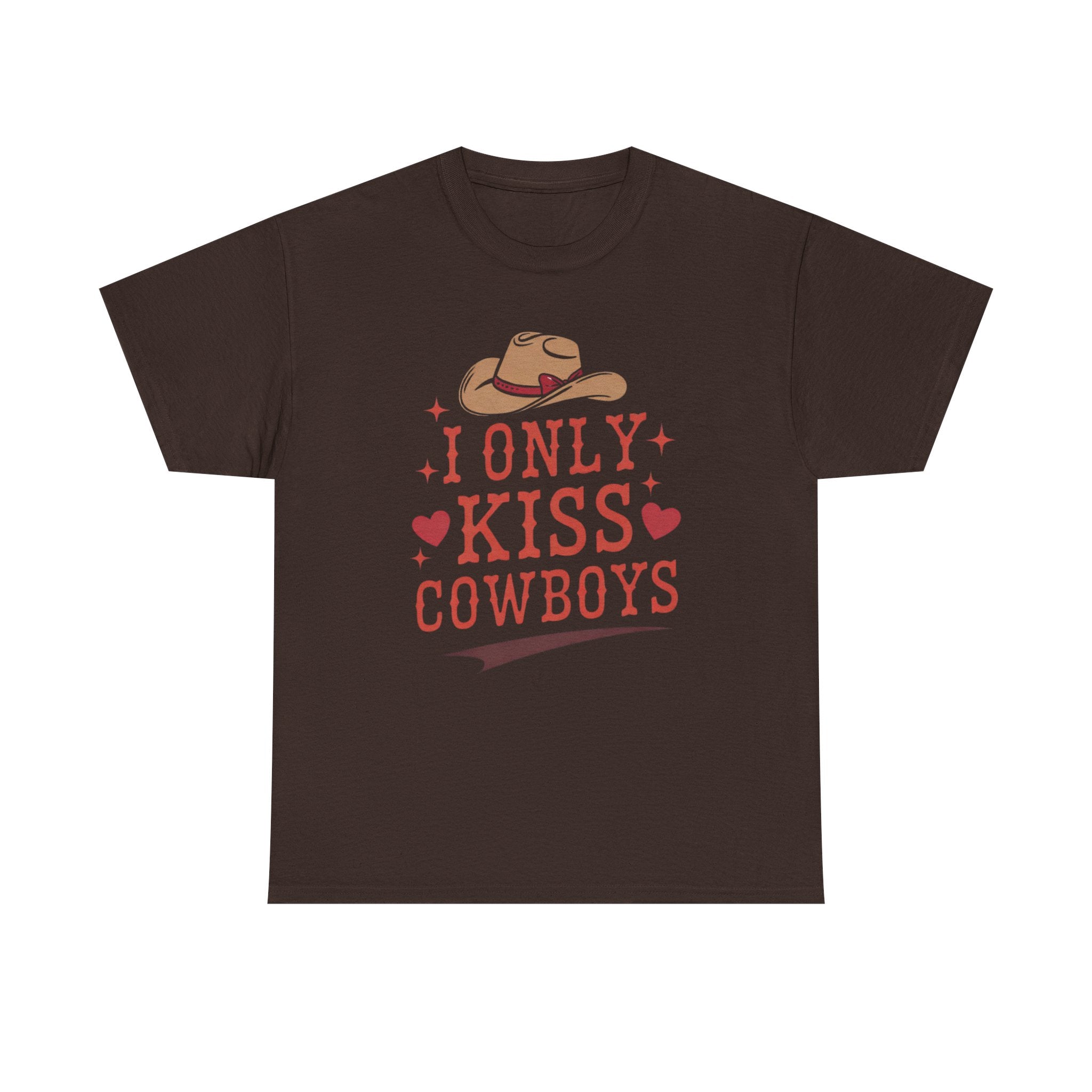 I Only Kiss Cowboys T-Shirt — Funny Western Cowgirl Tee with Cowboy Hat Design