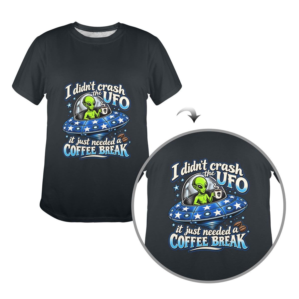 Alien Coffee Break Ladies T-Shirt  Funny UFO Retro Alien Coffee Lover Graphic Tee