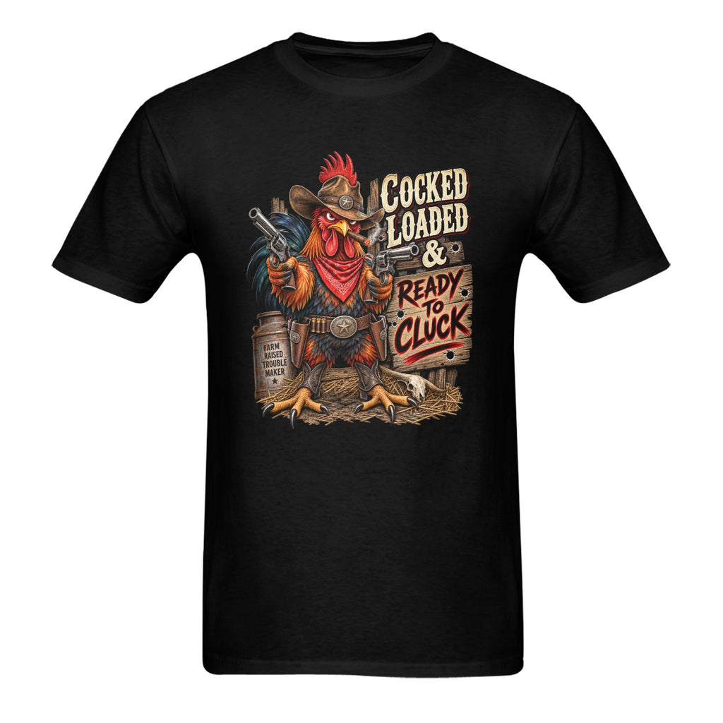 Cocked, Loaded & Ready to Cluck Men’s Western T-Shirt