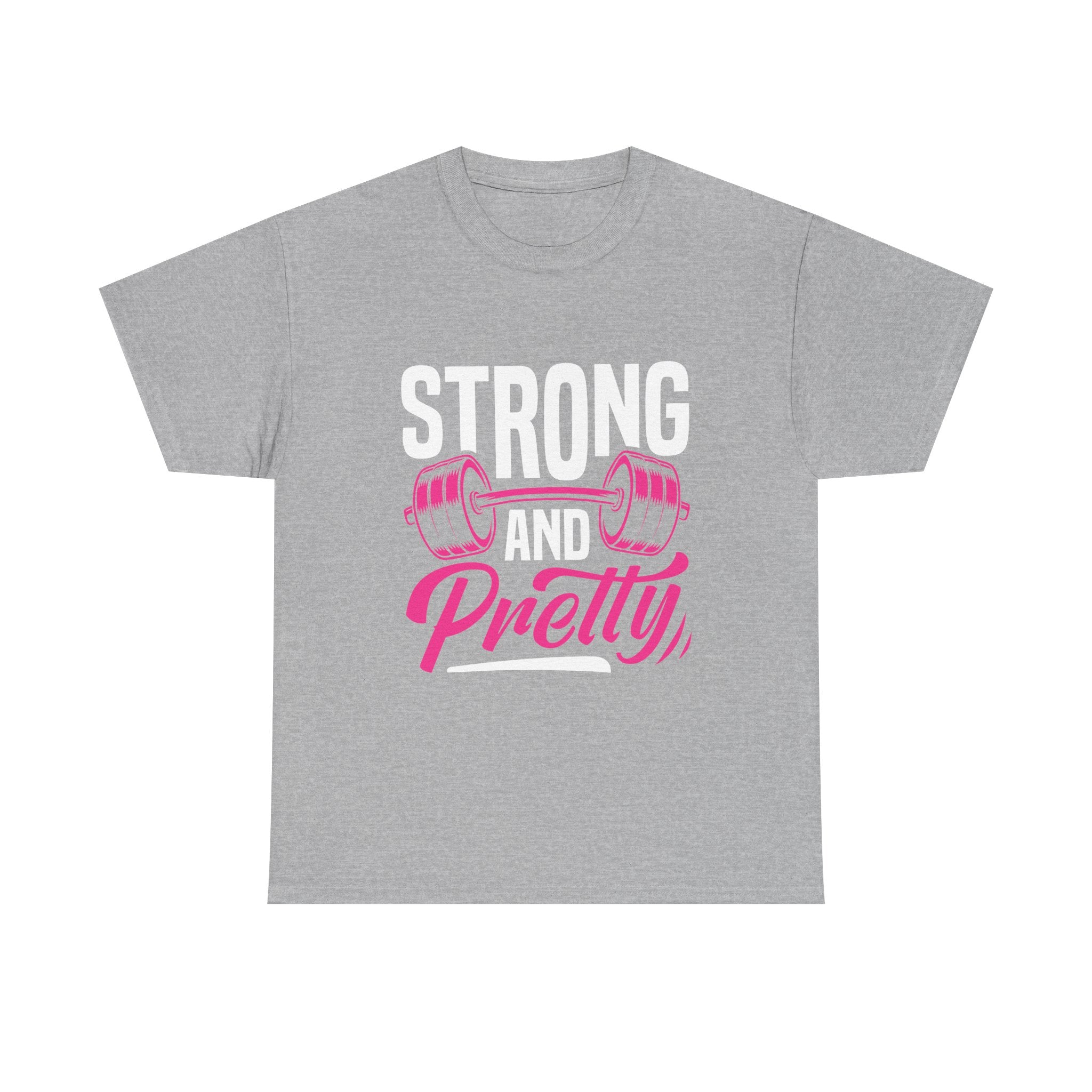 Strong and Pretty T-Shirt
