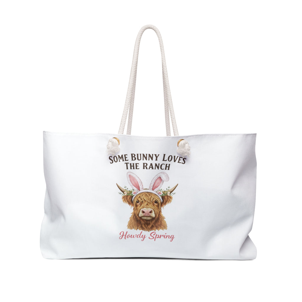 Weekender Bag — "Some Bunny Loves the Ranch" Cute Spring Cow Tote for Weekend Getaways
