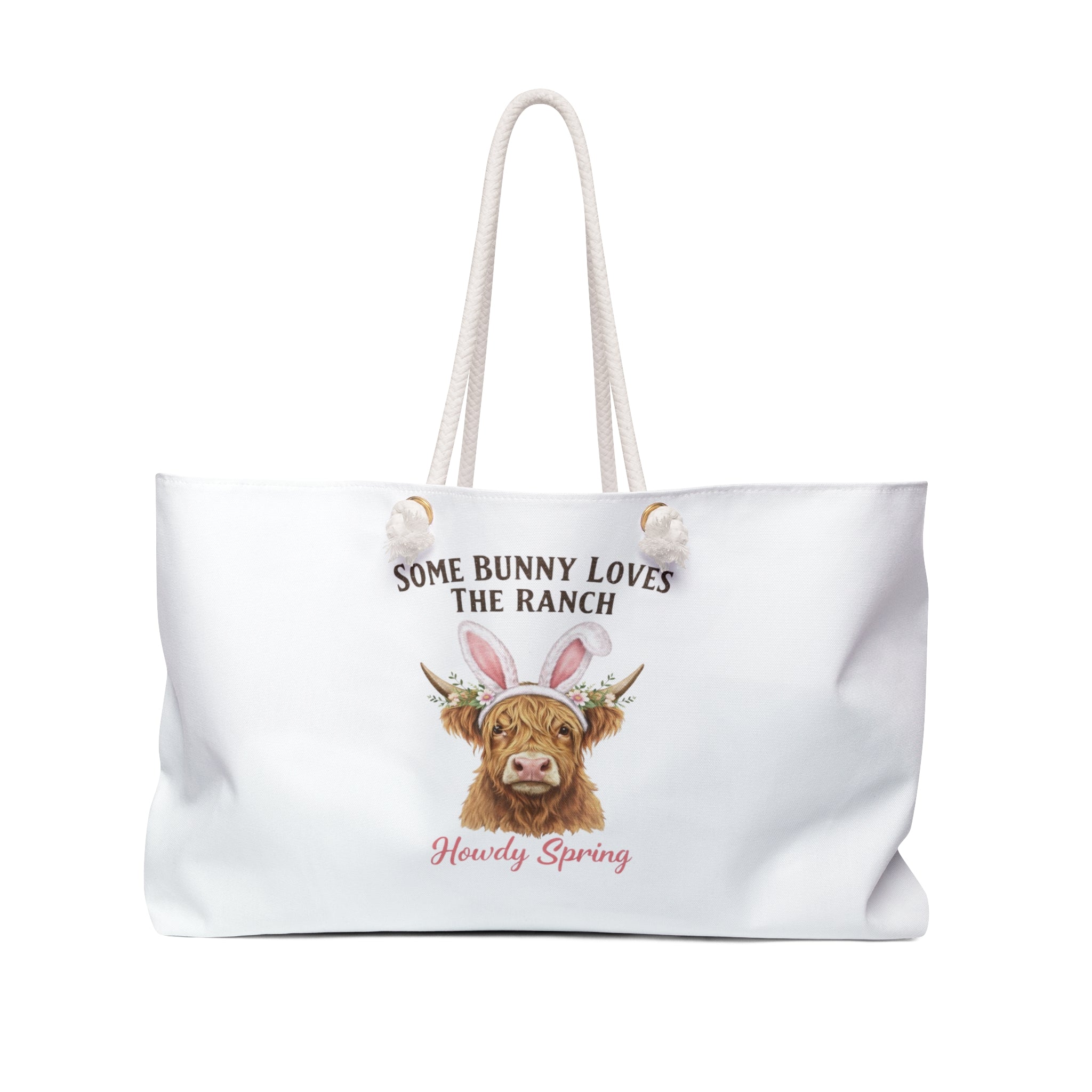 Weekender Bag — "Some Bunny Loves the Ranch" Cute Spring Cow Tote for Weekend Getaways