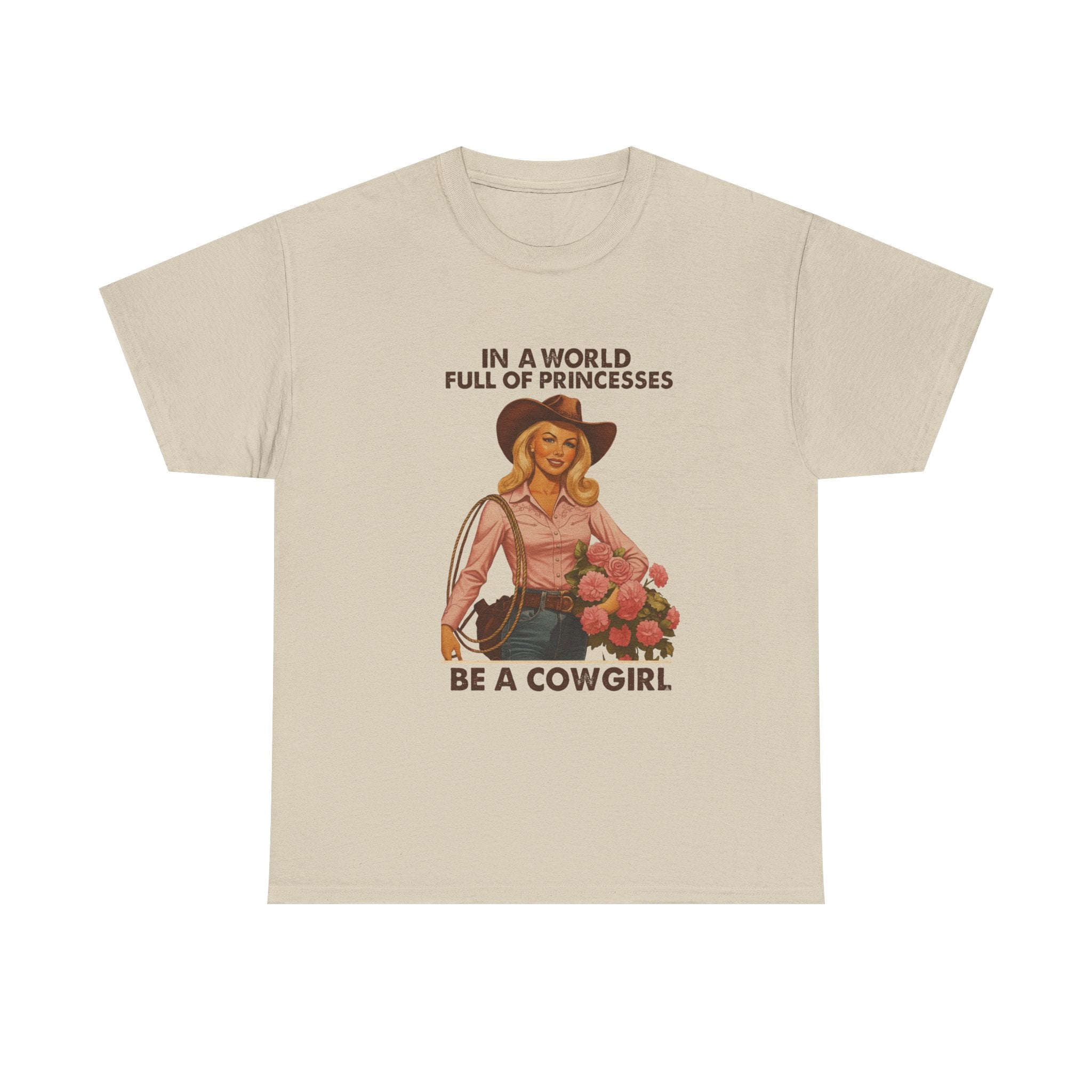 Cowgirl T-Shirt “In a World Full of Princesses Be a Cowgirl” Retro Western Tee   Unleash your inner Cowgirl