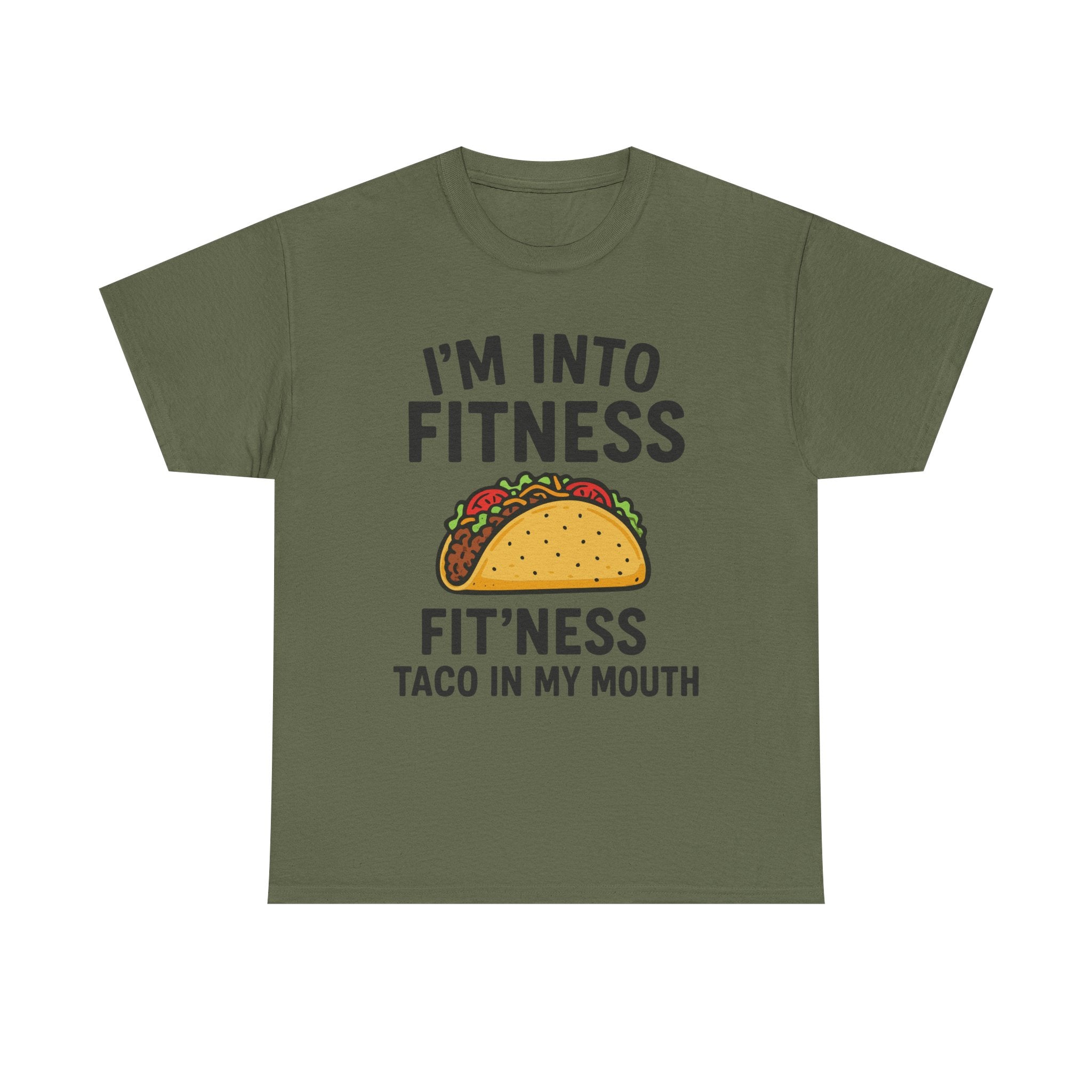 I'm Into Fitness Taco T-Shirt — Funny Taco Eating Graphic Tee
