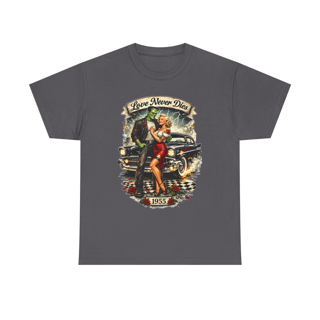 1950s Pinup Car Tee — "Love Never Dies" Vintage Rockabilly T-Shirt