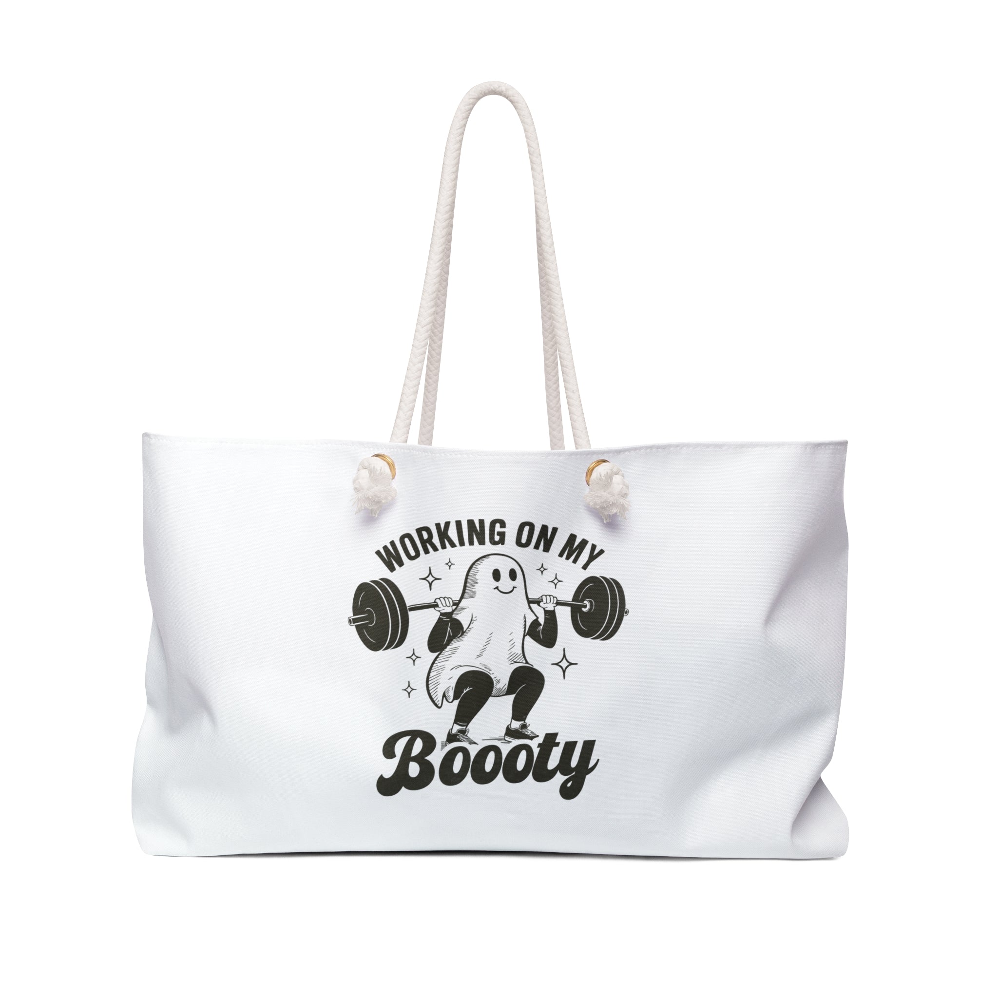 Weekender Bag — "Working On My Boooty" Funny Fitness Tote