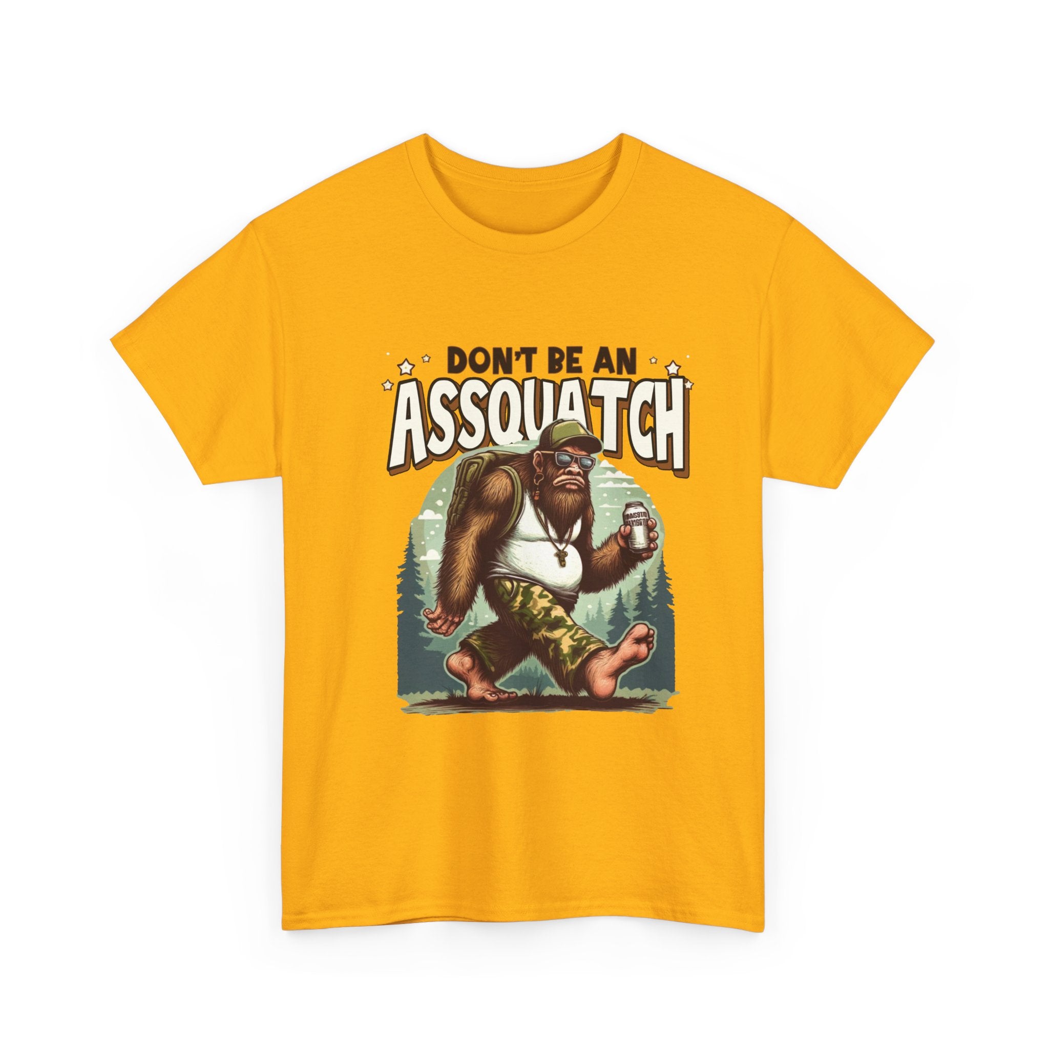 Don't Be An Assquatch T-Shirt — Funny Sasquatch Camping Tee for Outdoorsy Humor