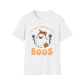 Funny Ghost Unisex T-Shirt - I'm Just Here for the Boos