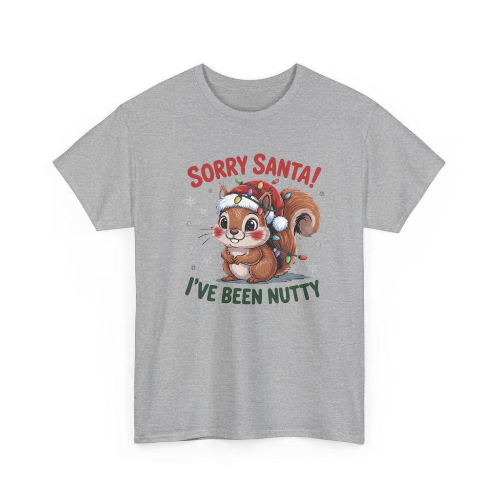 Sorry Santa I've Been Nutty